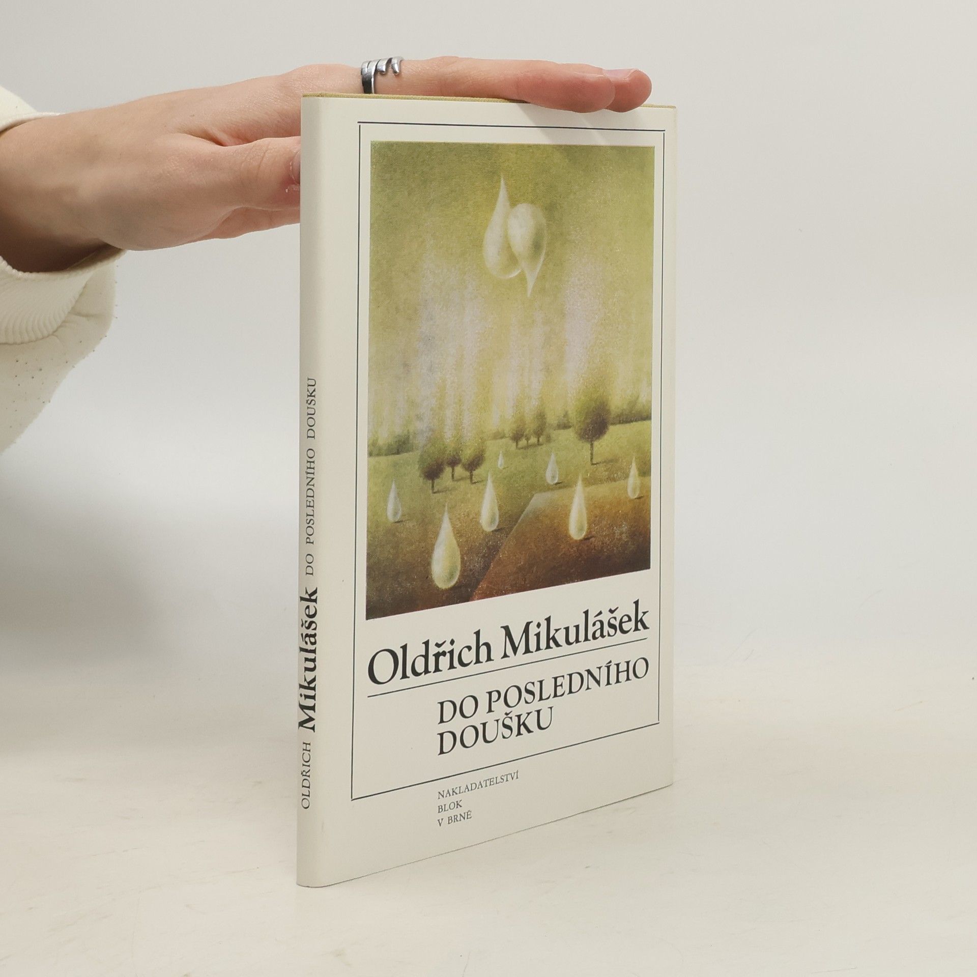 Oldřich Mikulášek Do posledního doušku