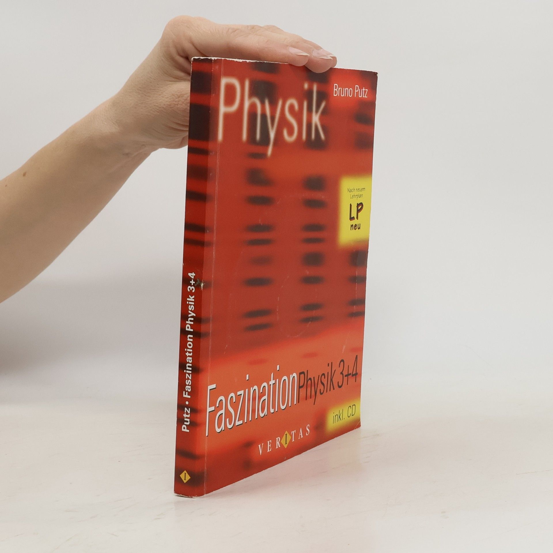 Bruno Putz Faszination Physik 3+4
