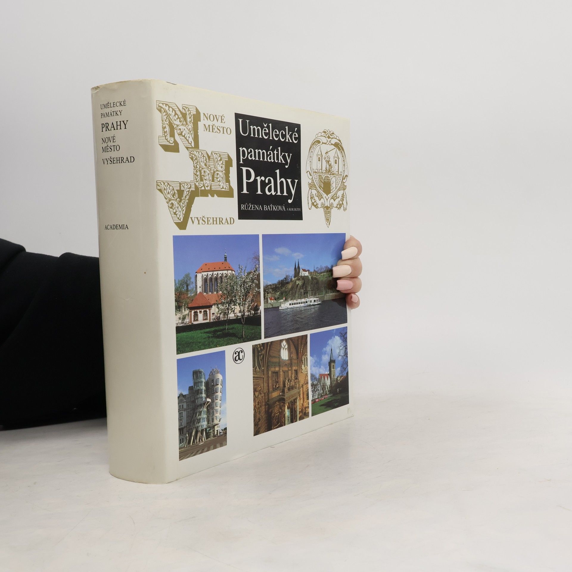 Růžena Baťková Umělecké památky Prahy. Nové Město, Vyšehrad, Vinohrady