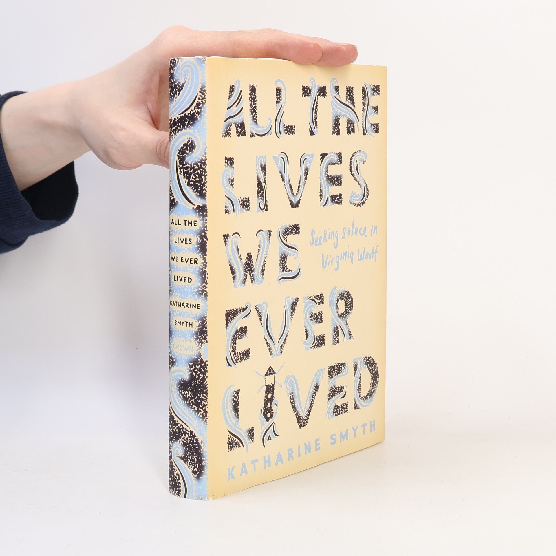 Katharine Smyth All the Lives We Ever Lived