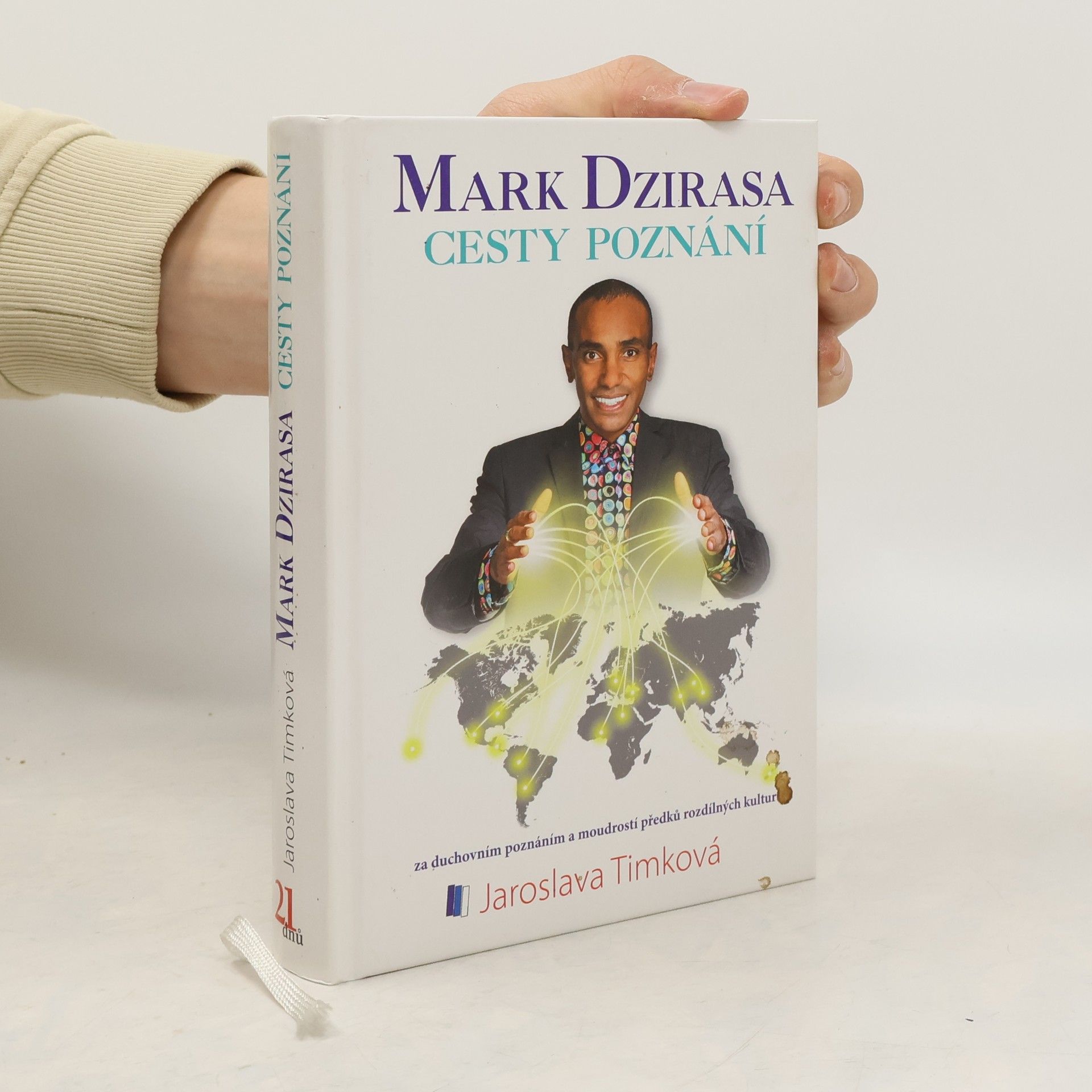 Jaroslava Timková Mark Dzirasa: Cesty poznání