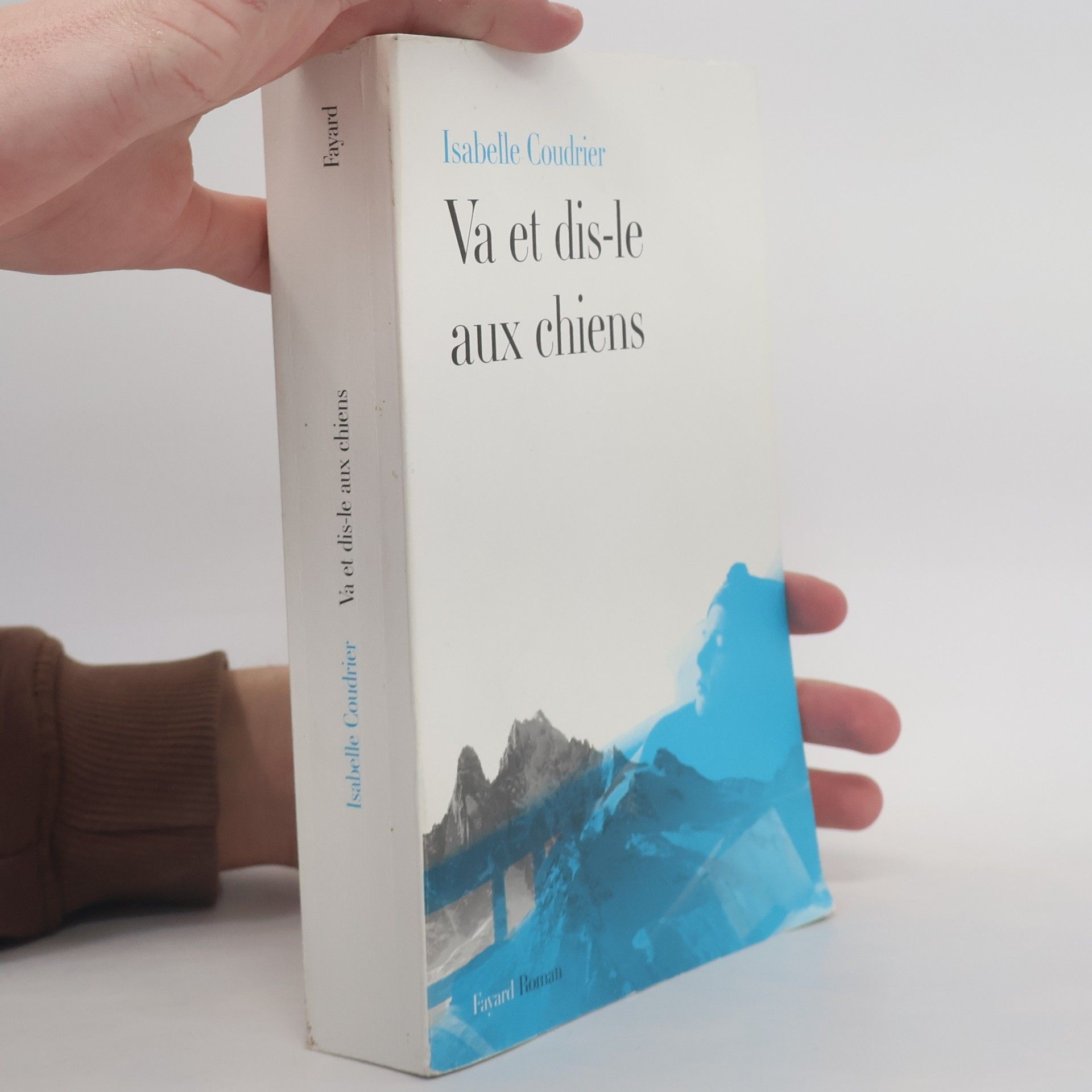 Isabelle Coudrier Va et dis-le aux chiens