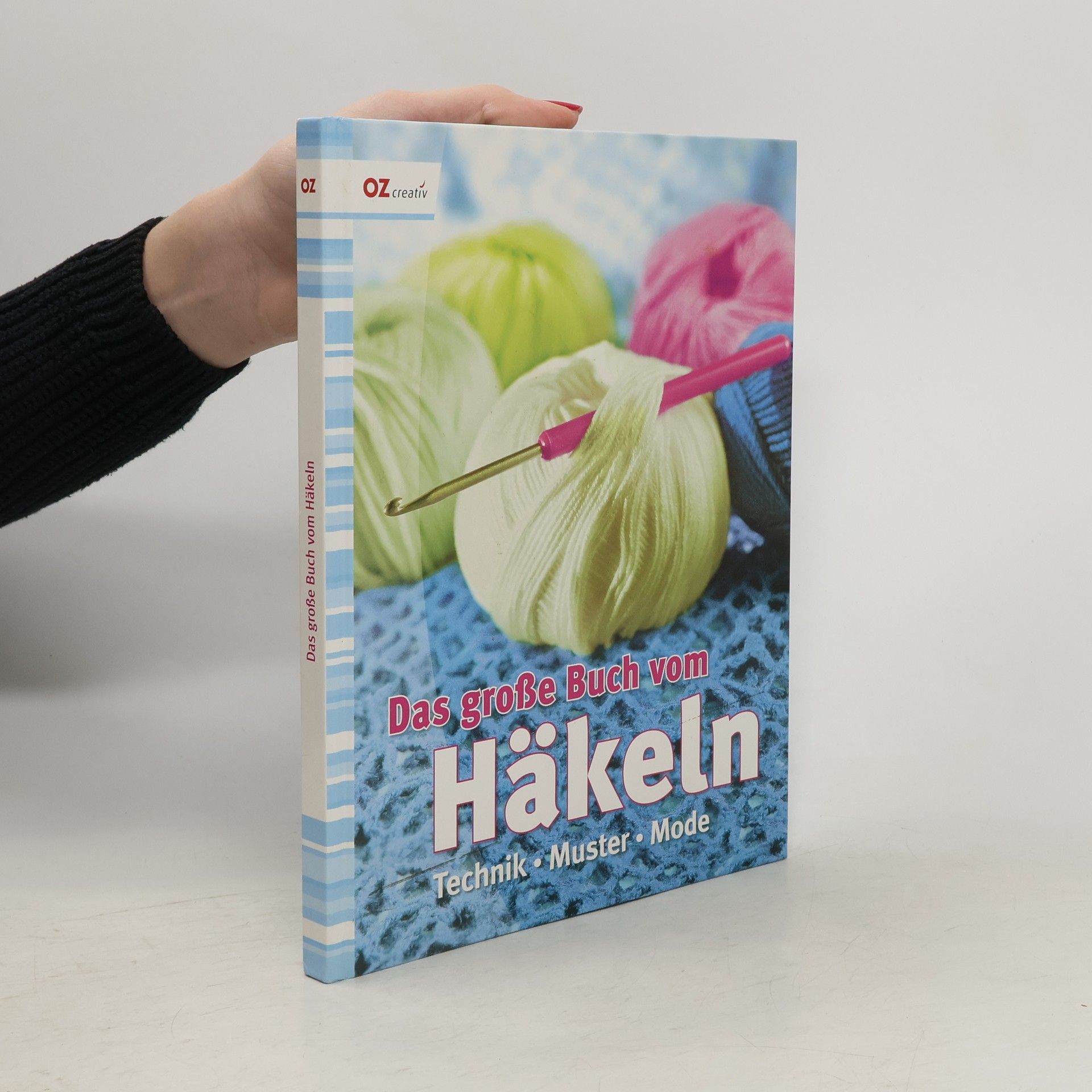 Autorenkollektiv Das große Buch vom Häkeln