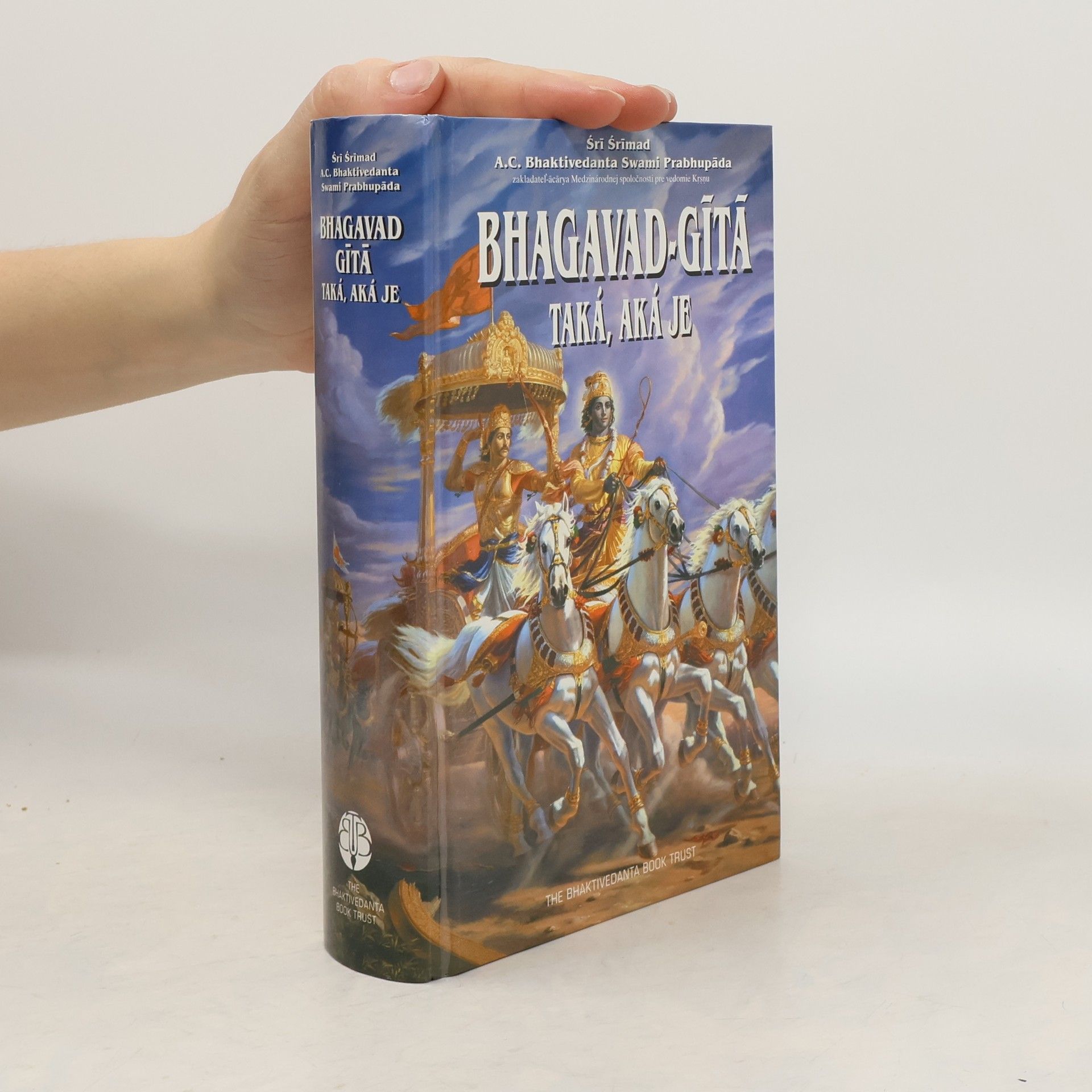 A. C. Bhaktivédánta Svámí Prabhupáda Bhagavad Gíta