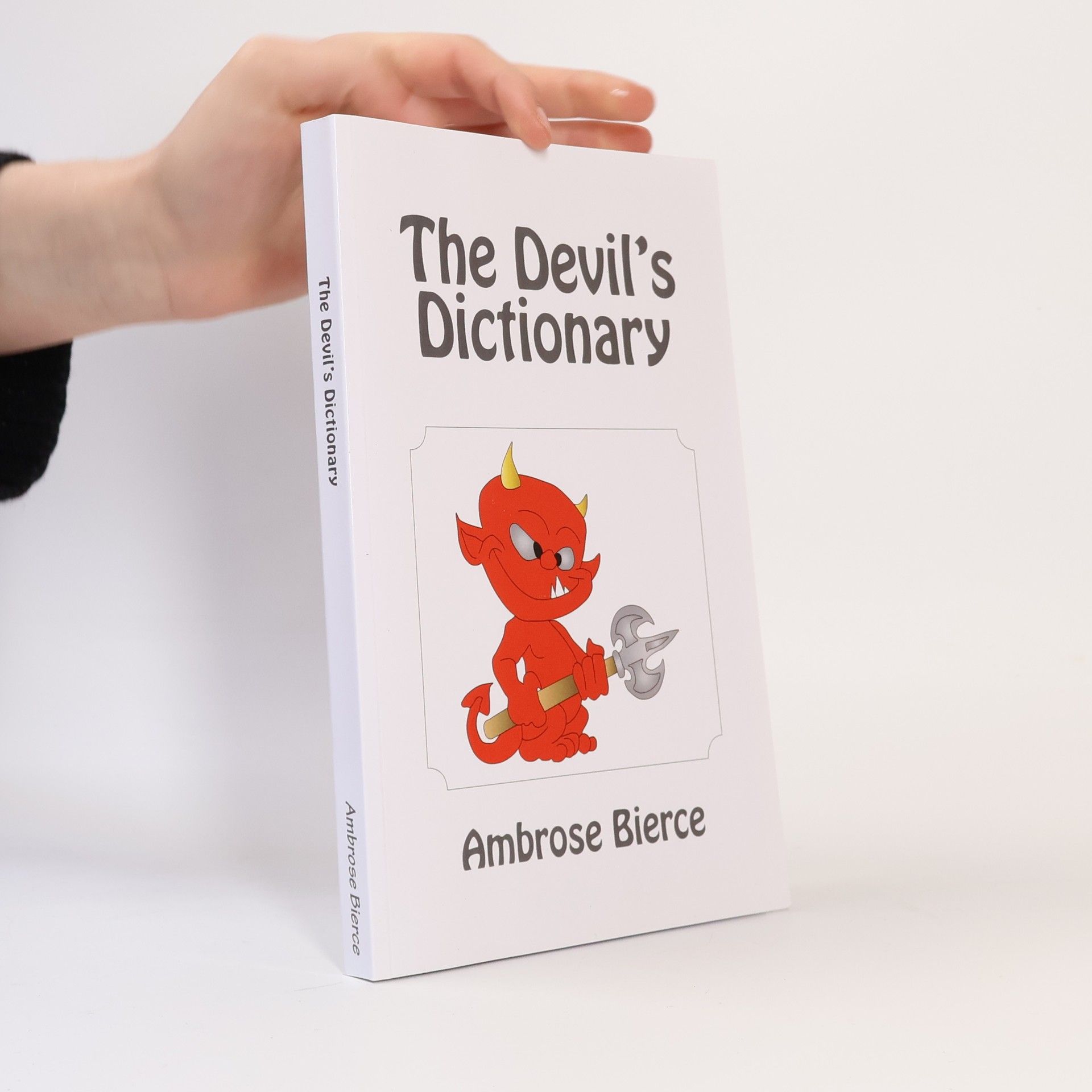 Ambrose Bierce Devil's Dictionary