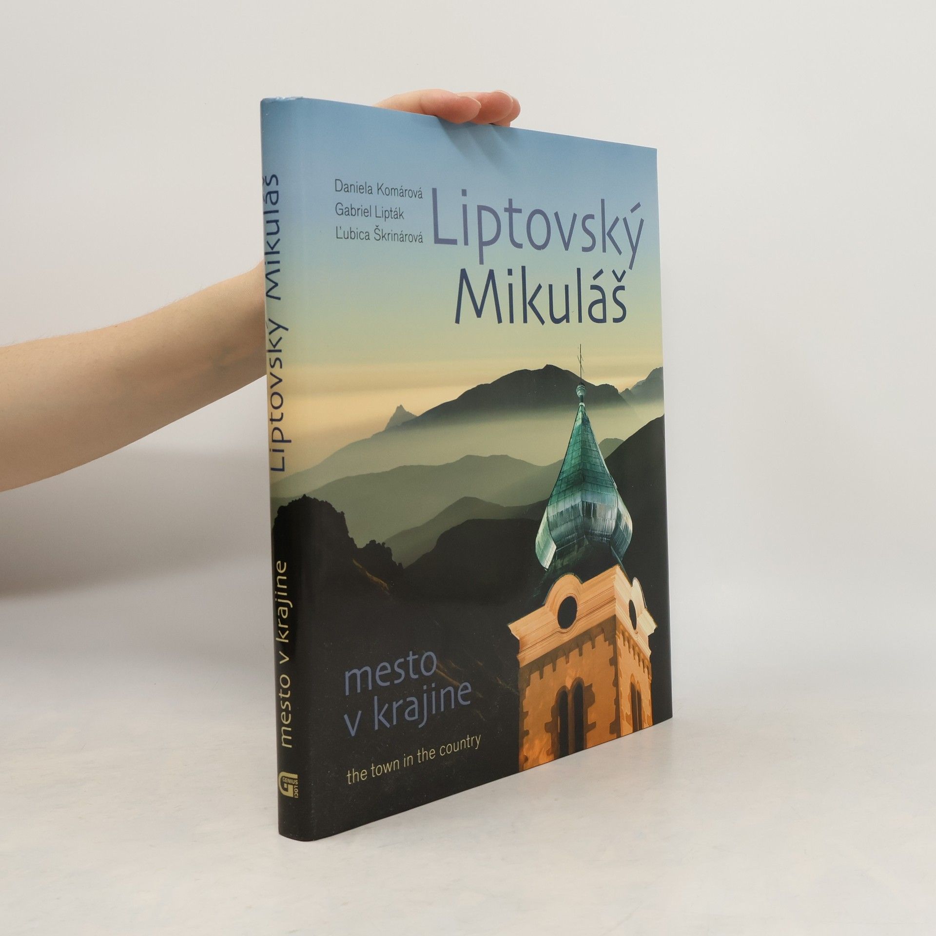 Daniela Komárová Liptovský Mikuláš. Mesto v krajine