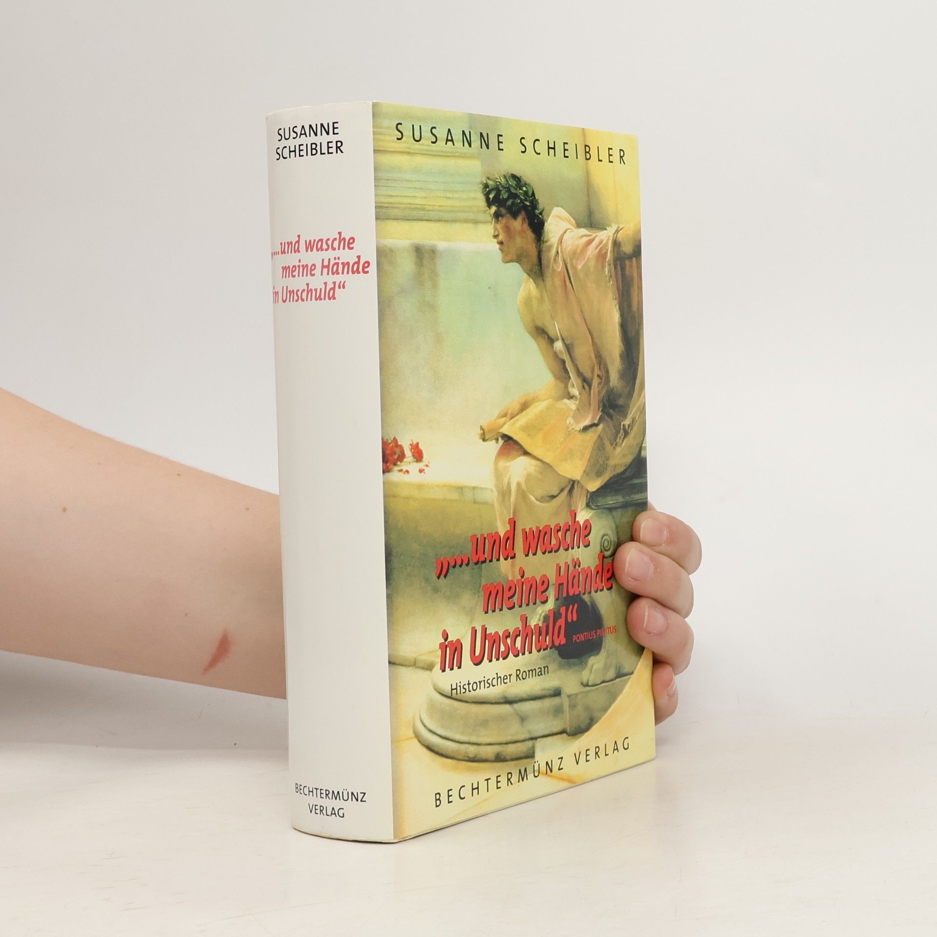 Susanne Scheibler „...und wasche meine Hände in Unschuld"