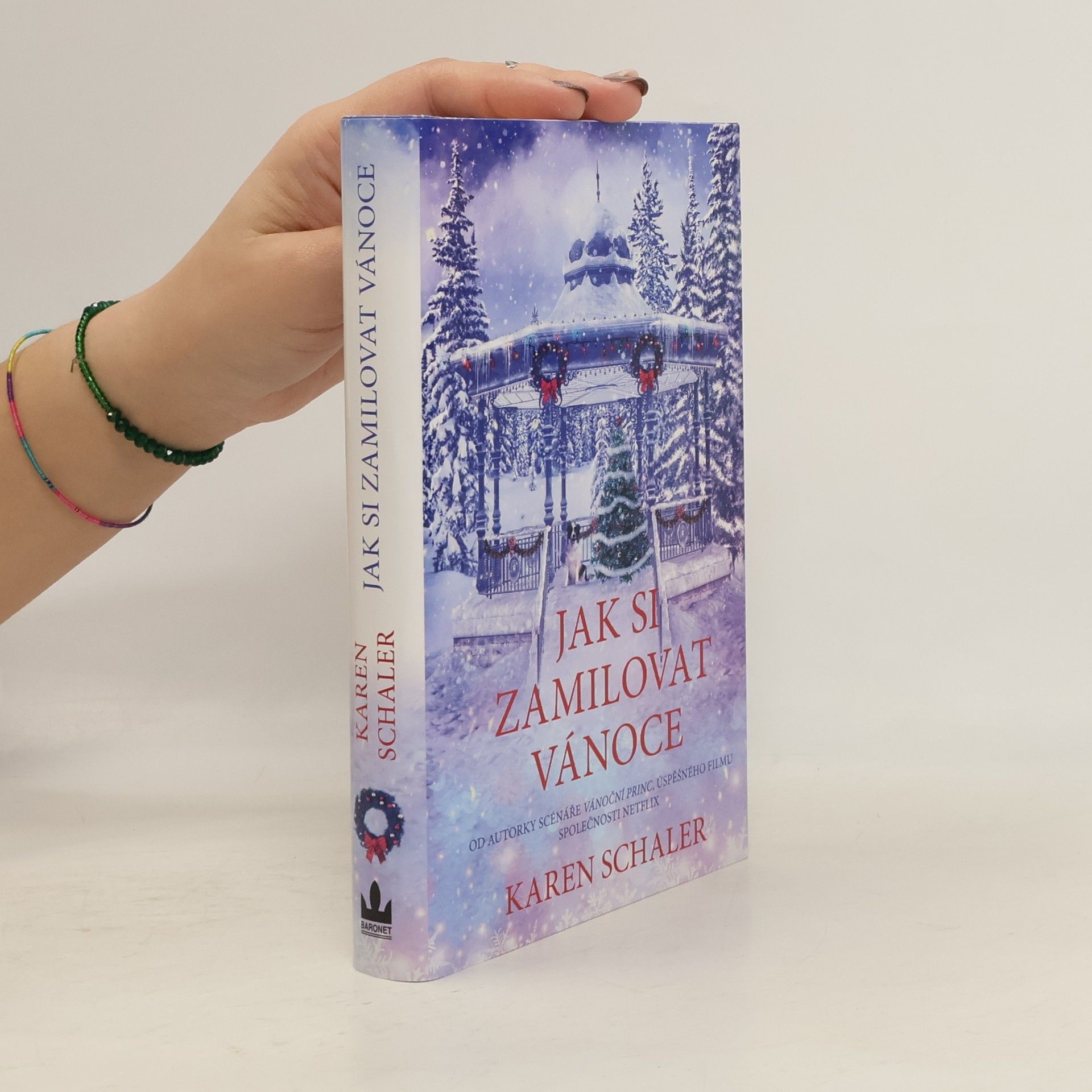 Karen Schaler Jak si zamilovat Vánoce
