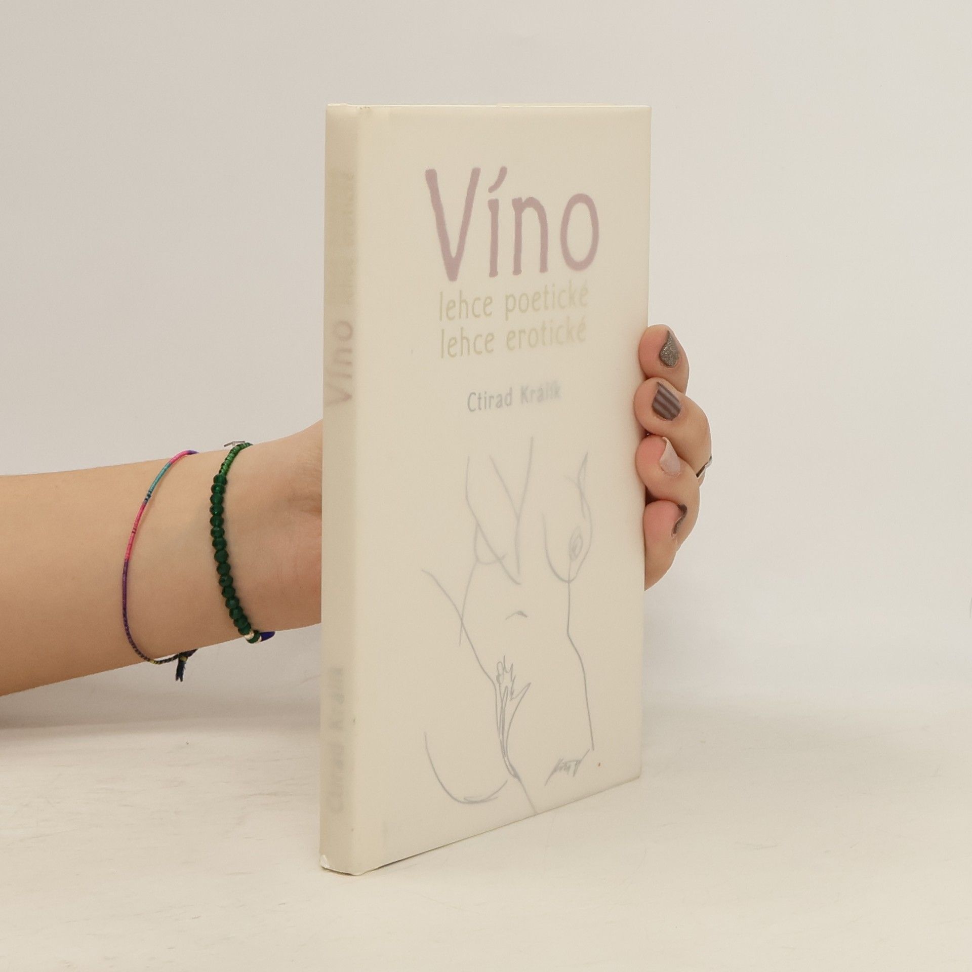 Ctirad Králík Víno lehce poetické, lehce erotické 1.