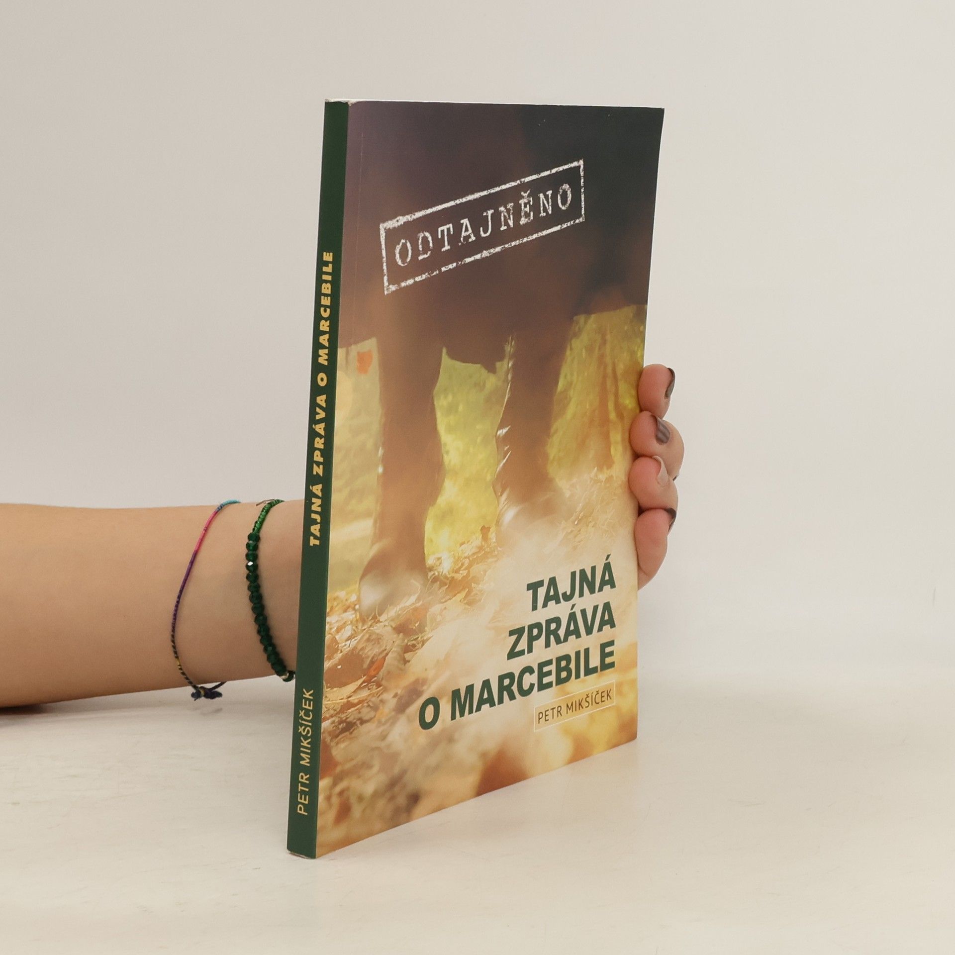 Petr Mikšíček Tajná zpráva o Marcebile