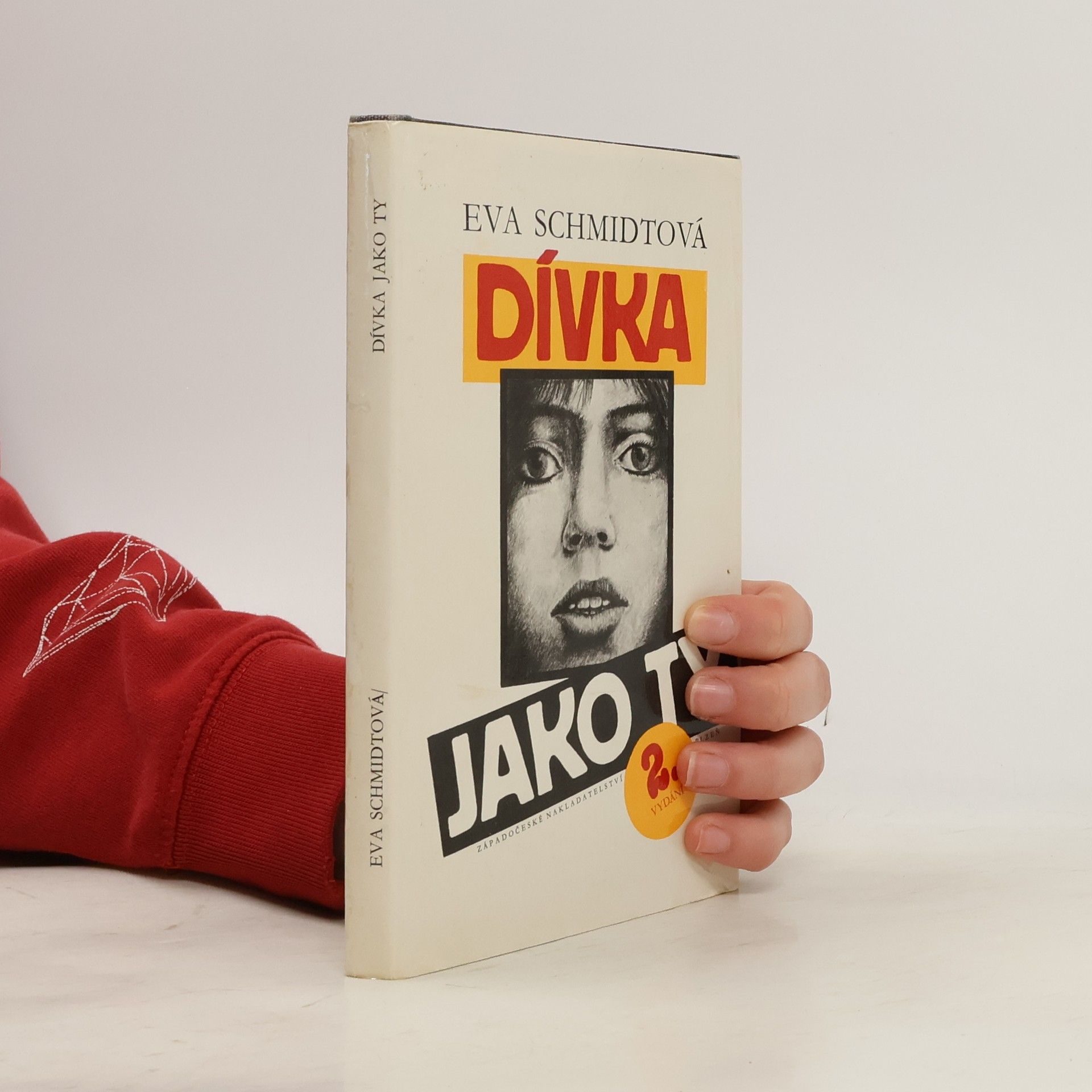 Eva Schmidtová Dívka jako ty