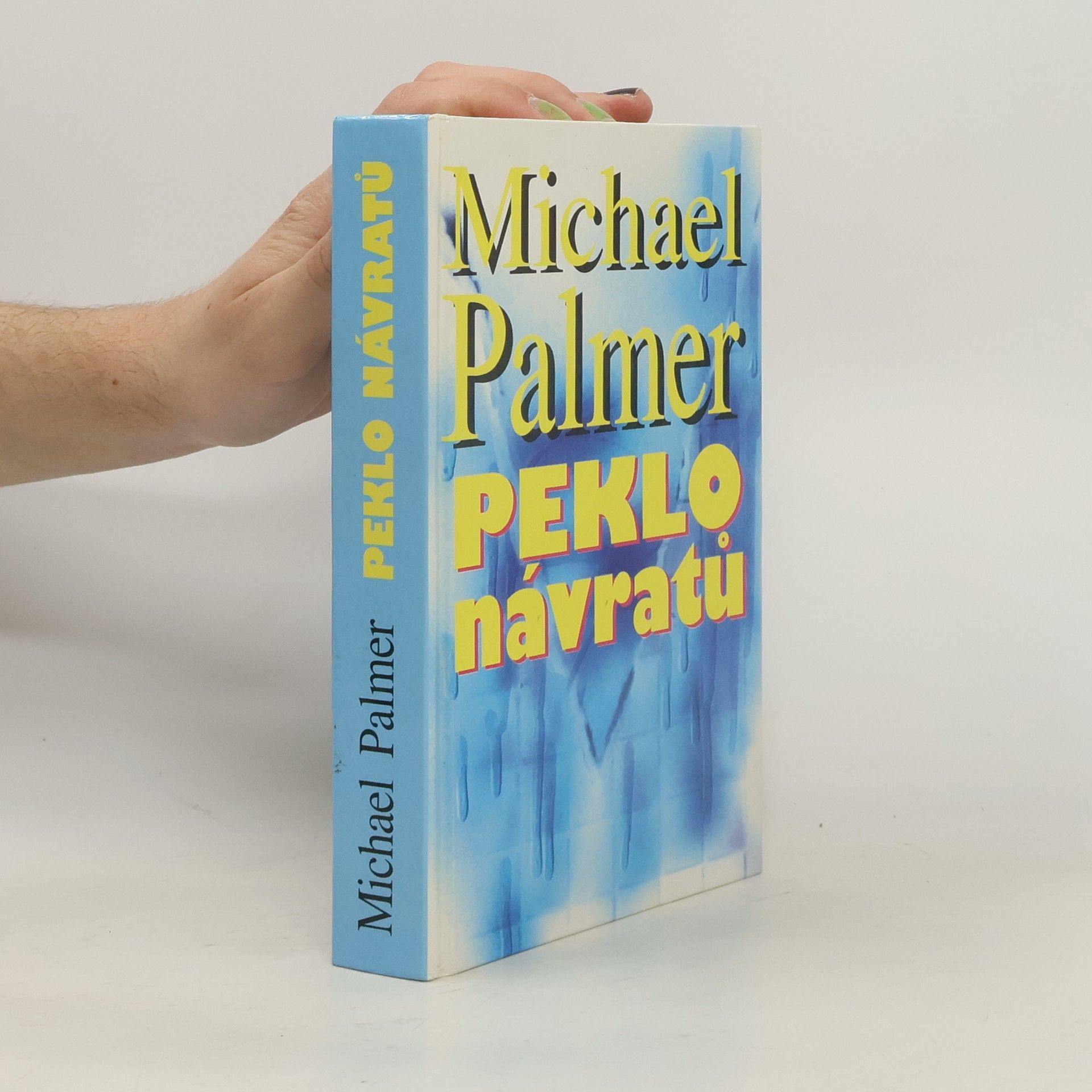 Michael Palmer Peklo návratů