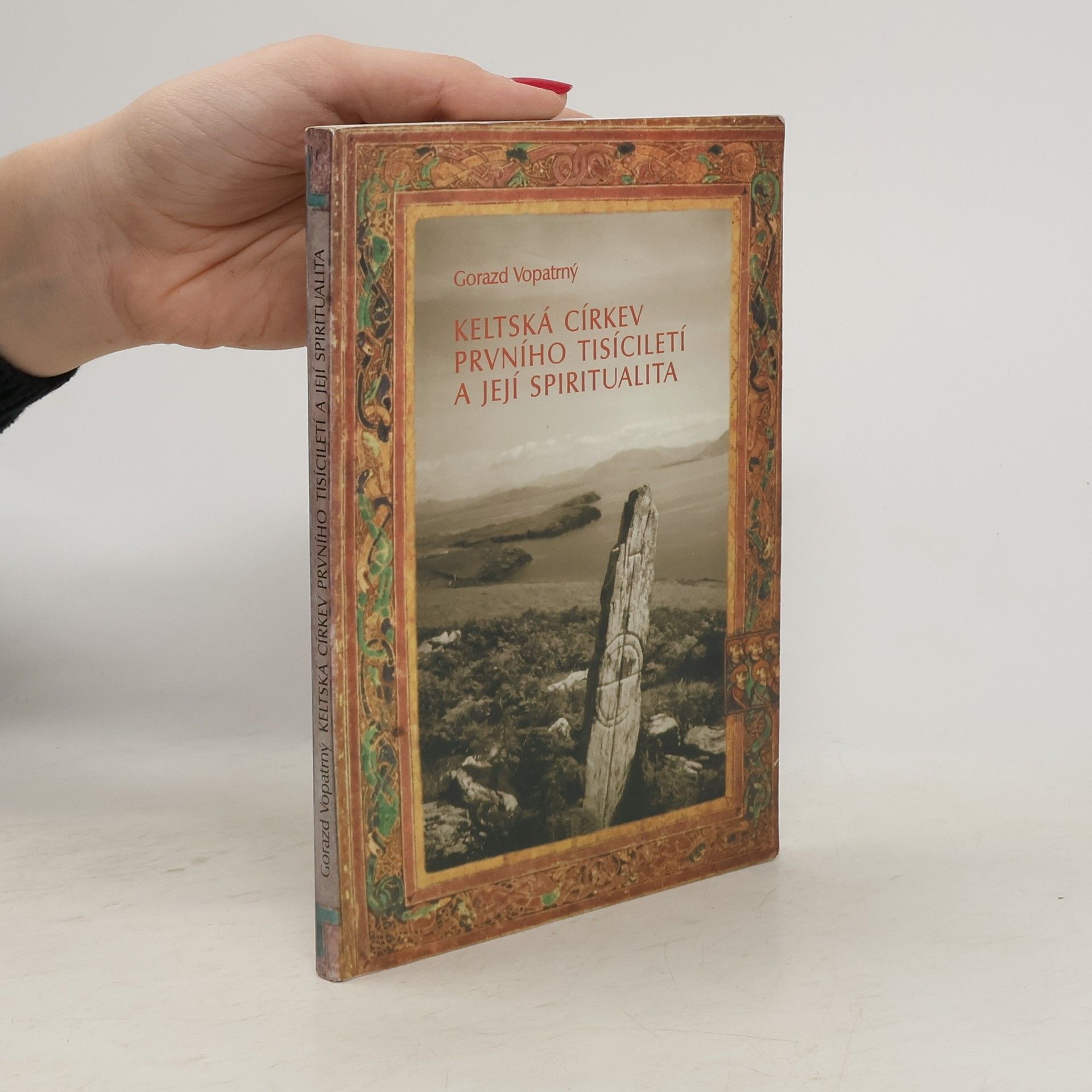 Gorazd Josef Vopatrný Keltská církev prvního tisíciletí a její spiritualita