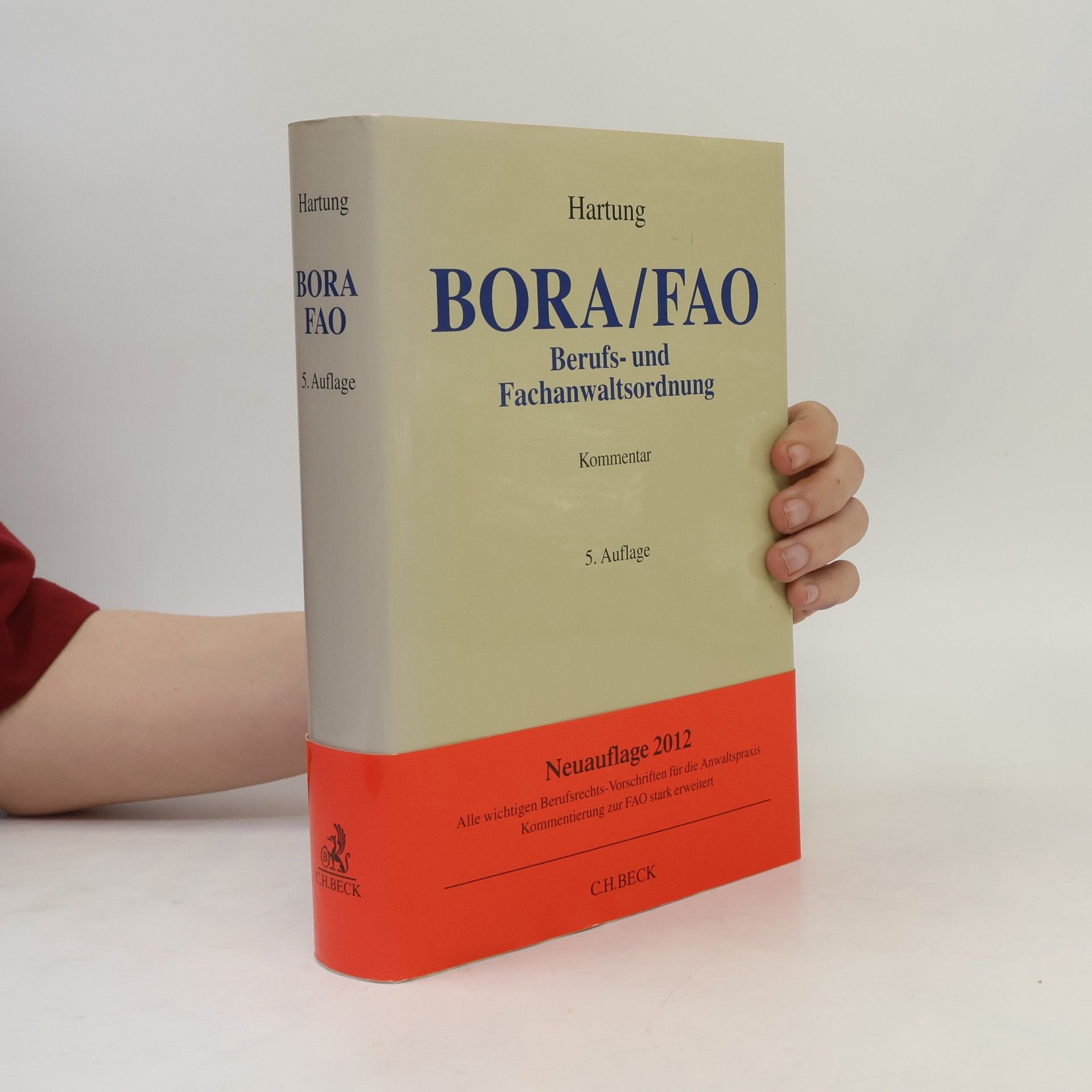 Wolfgang Hartung Berufs- und Fachanwaltsordnung