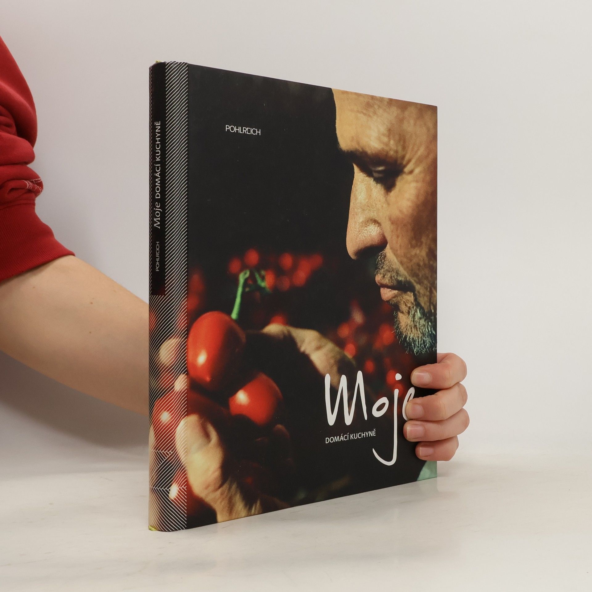 Zdeněk Pohlreich Moje domácí kuchyně