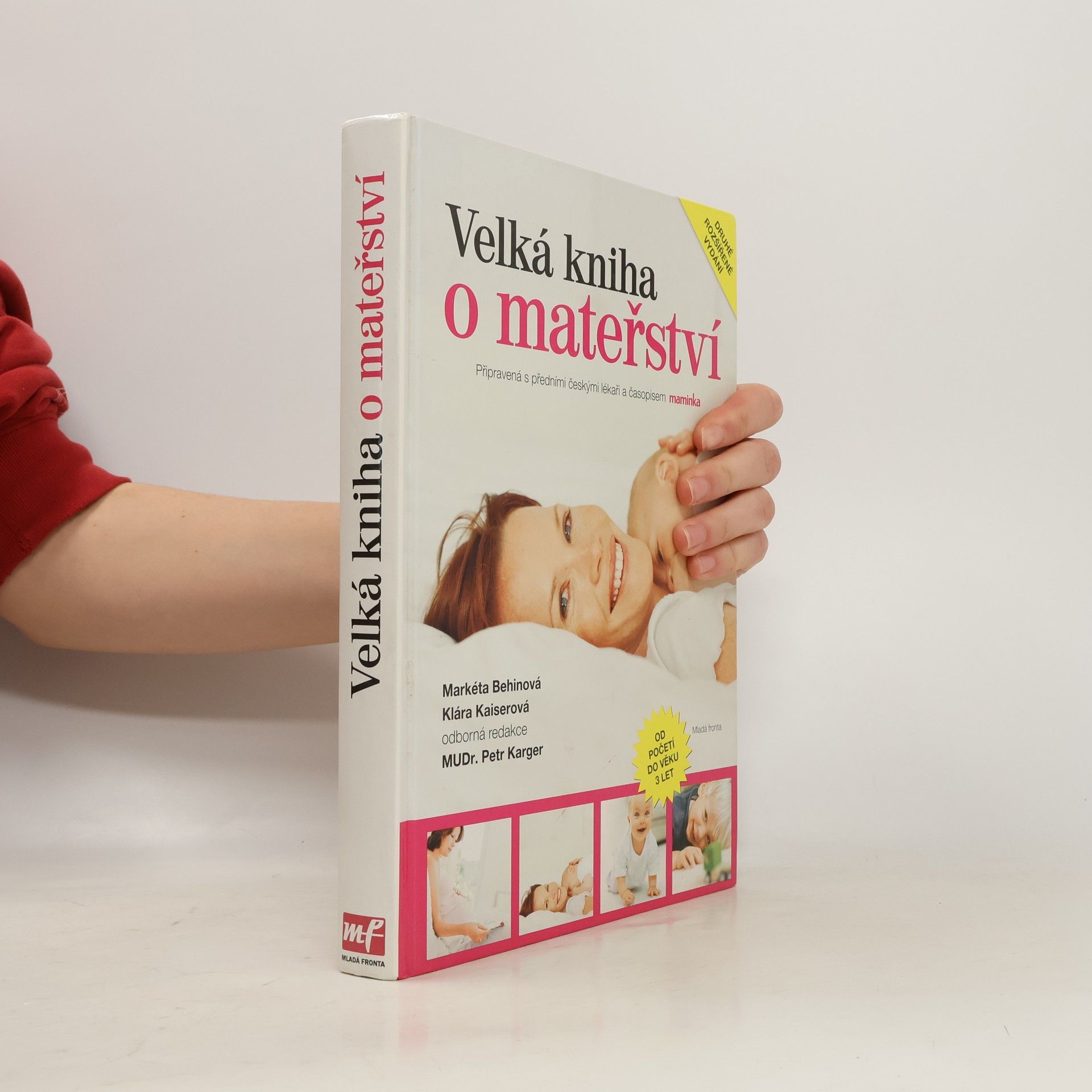Petr Karger Velká kniha o mateřství. Od početí do věku 3 let.