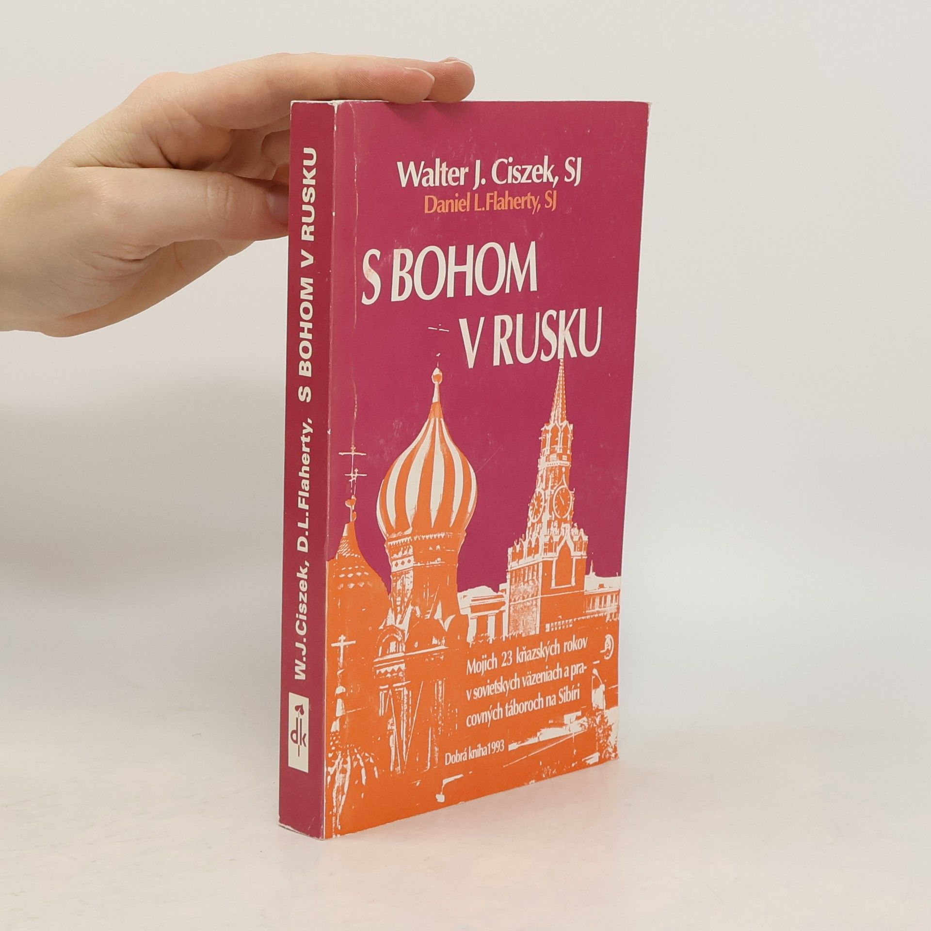 Walter J. Ciszek S Bohom v Rusku