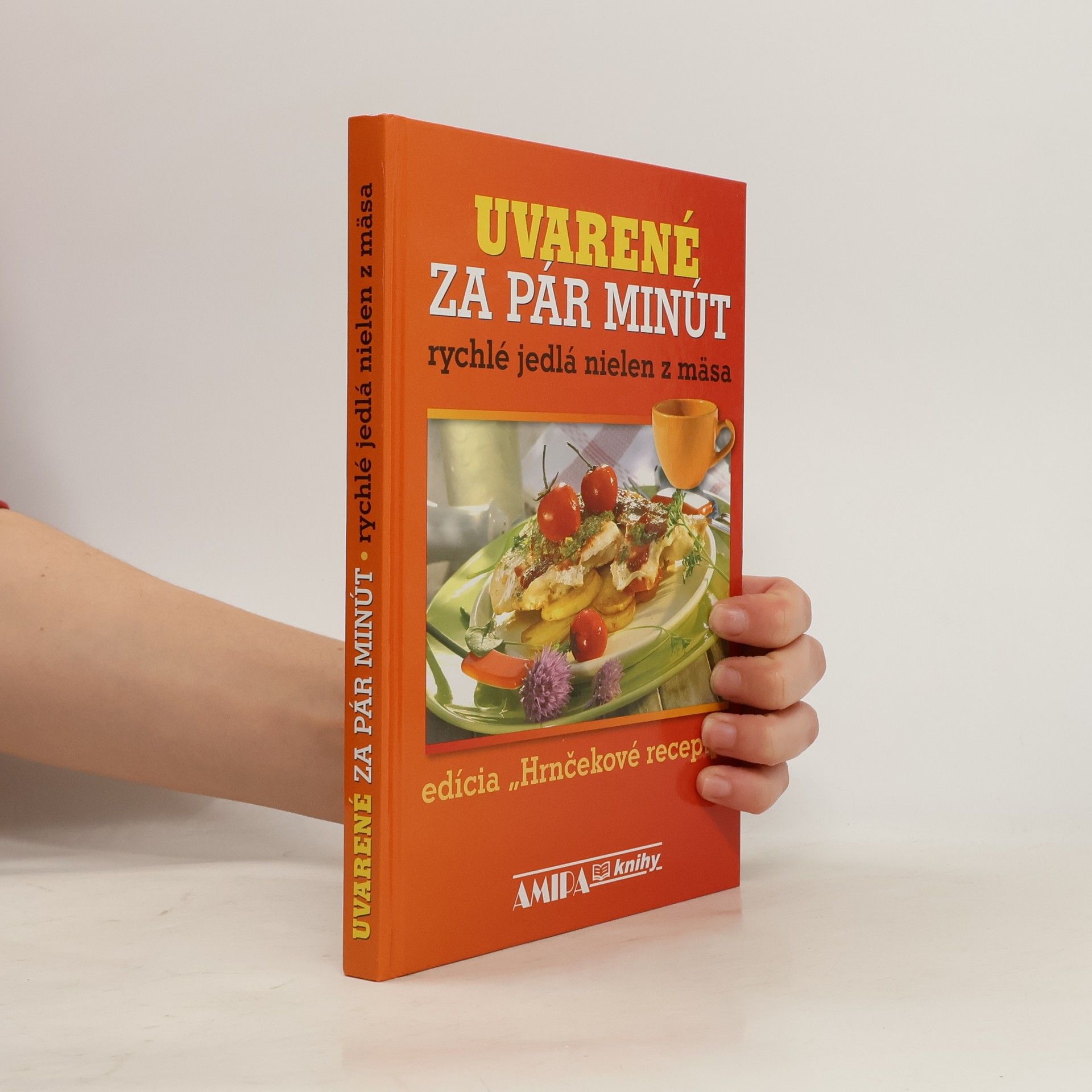 Uvarené za pár minút : rýchle jedlá nielen z mäsa