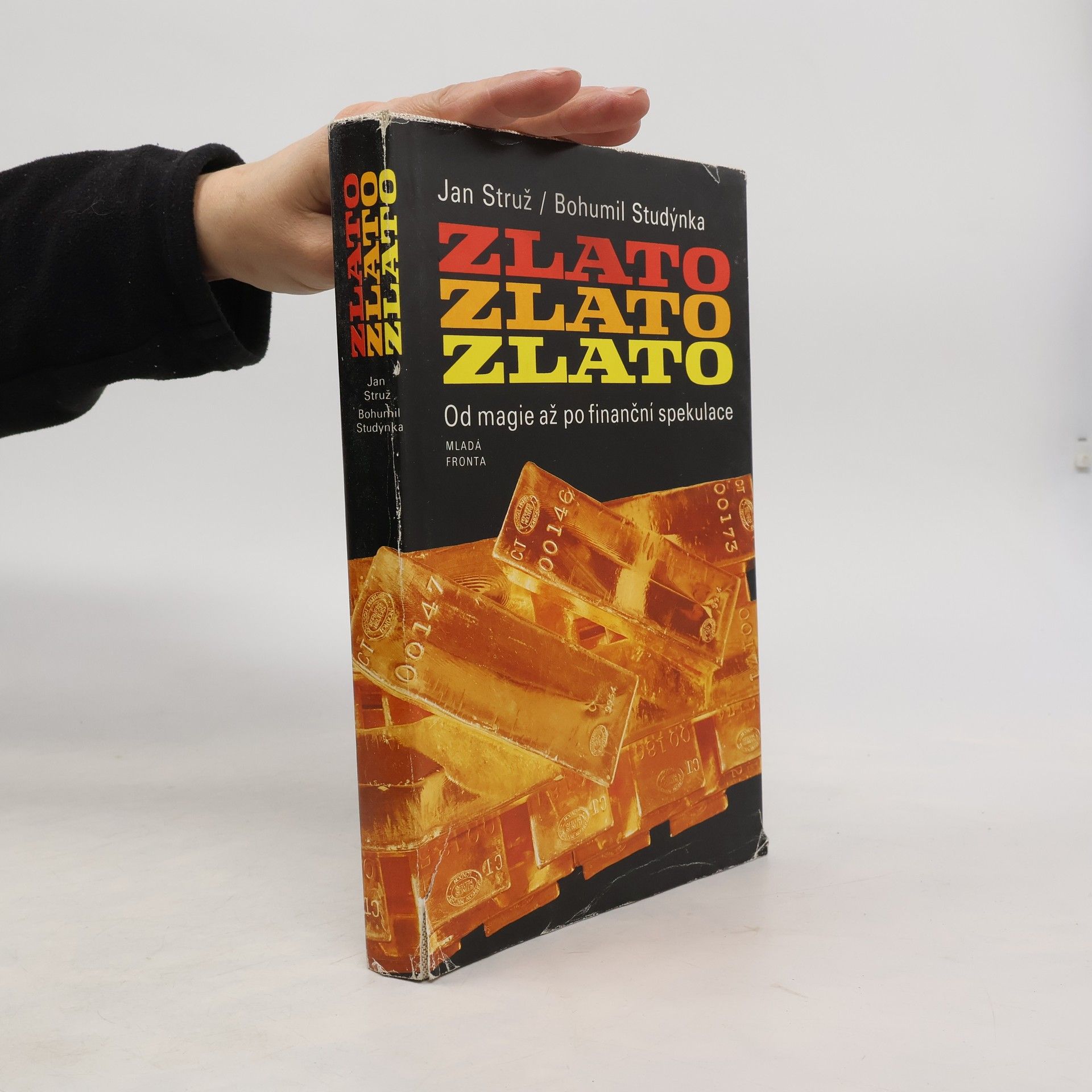 Bohumil Studýnka Zlato, zlato, zlato. Od magie až po finanční spekulace