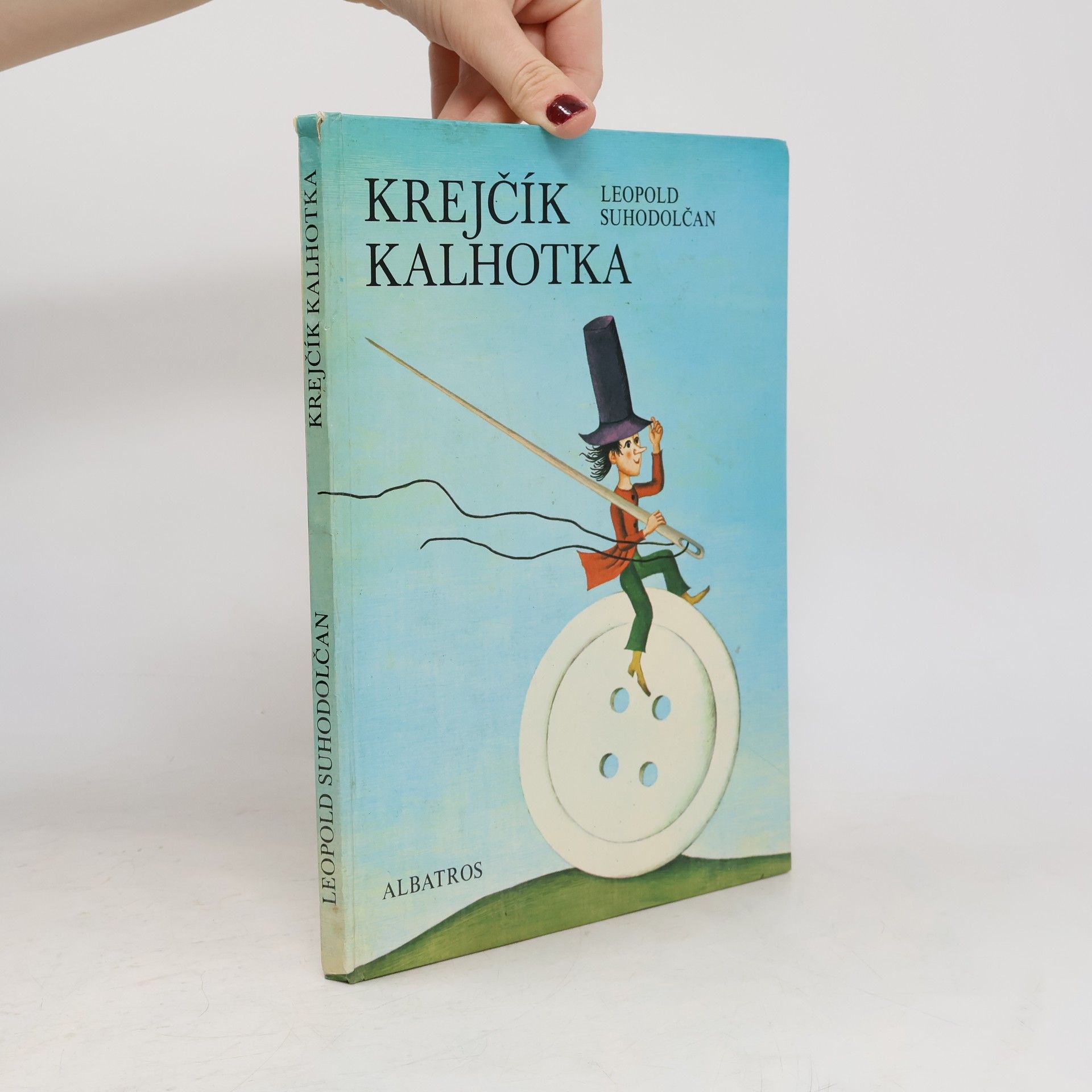 Leopold Suchodolčan Krejčík Kalhotka