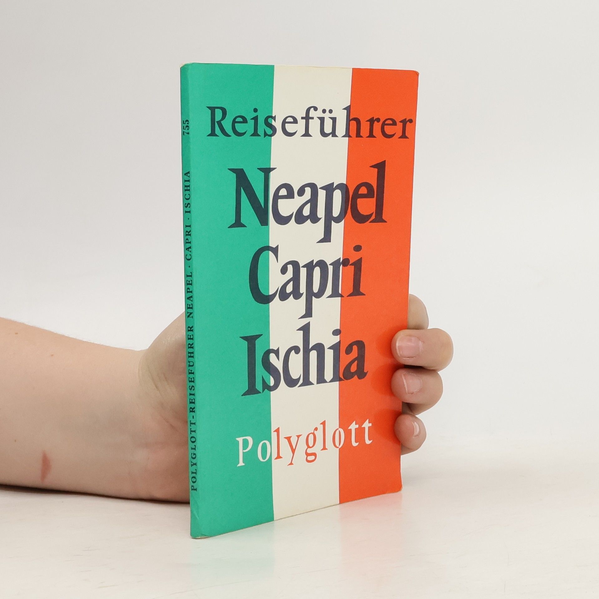 kolektiv Polyglott Reiseführer. Neapel, Capri, Ischia