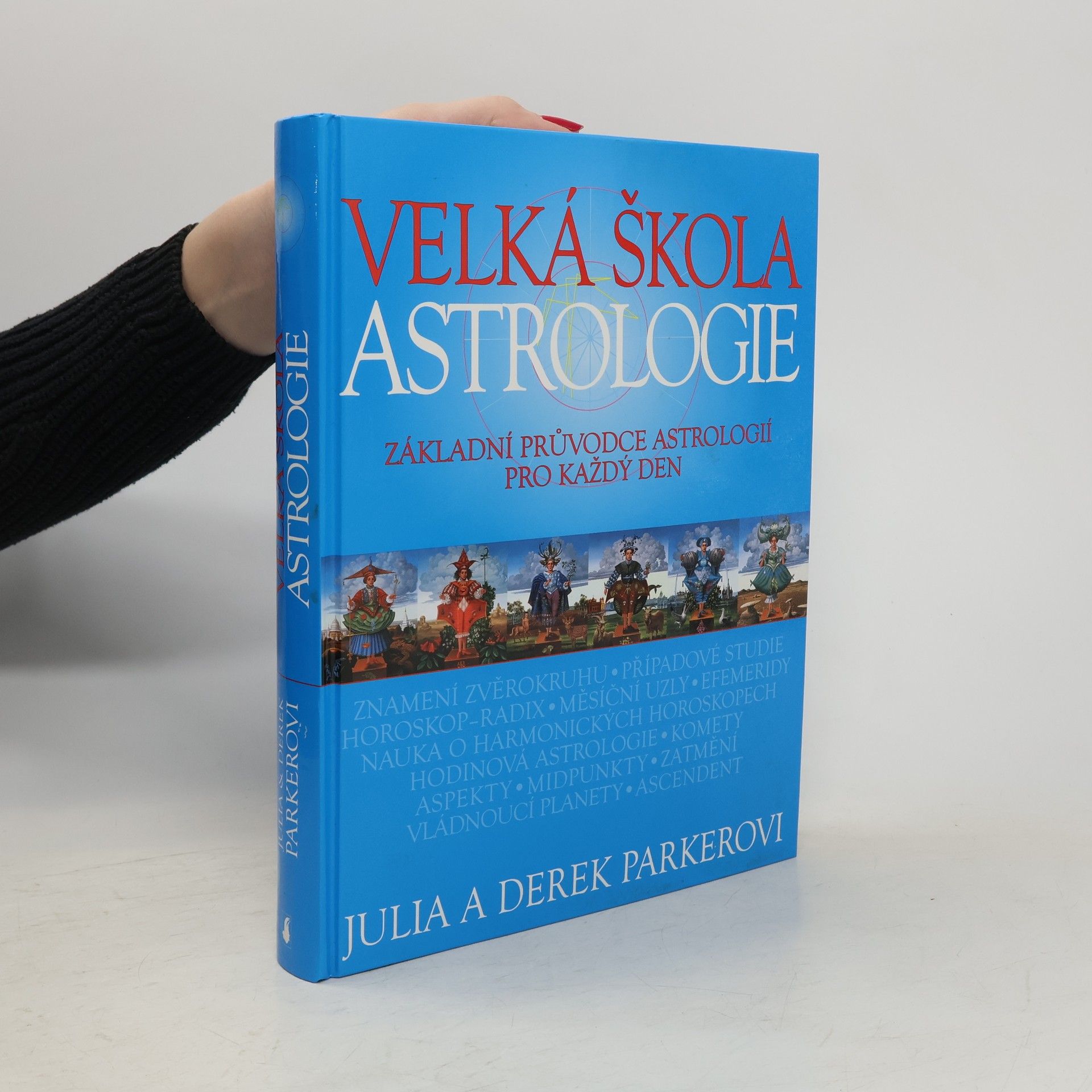 Julia Parker Velká škola astrologie