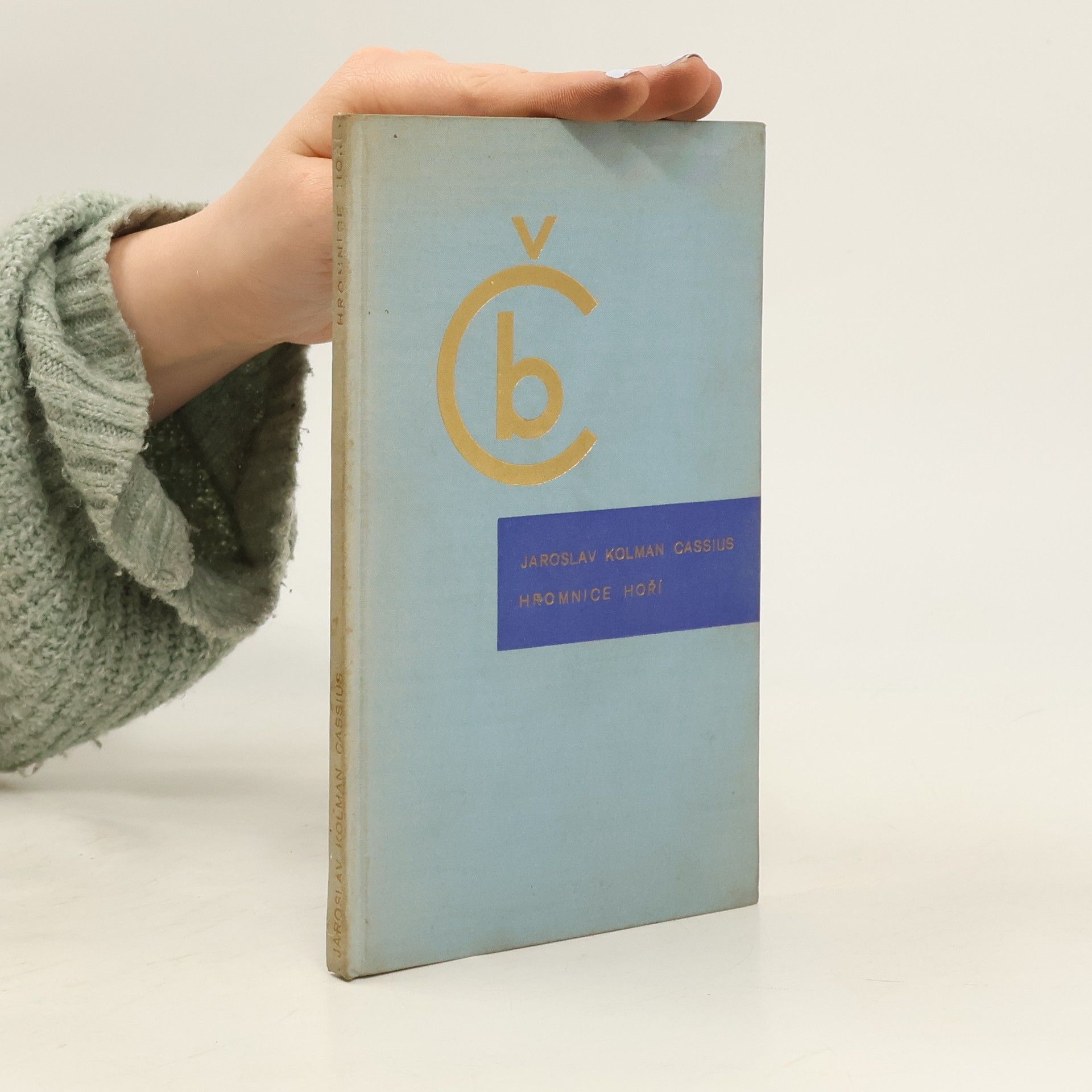 Jaroslav Kolman Cassius Hromnice hoří