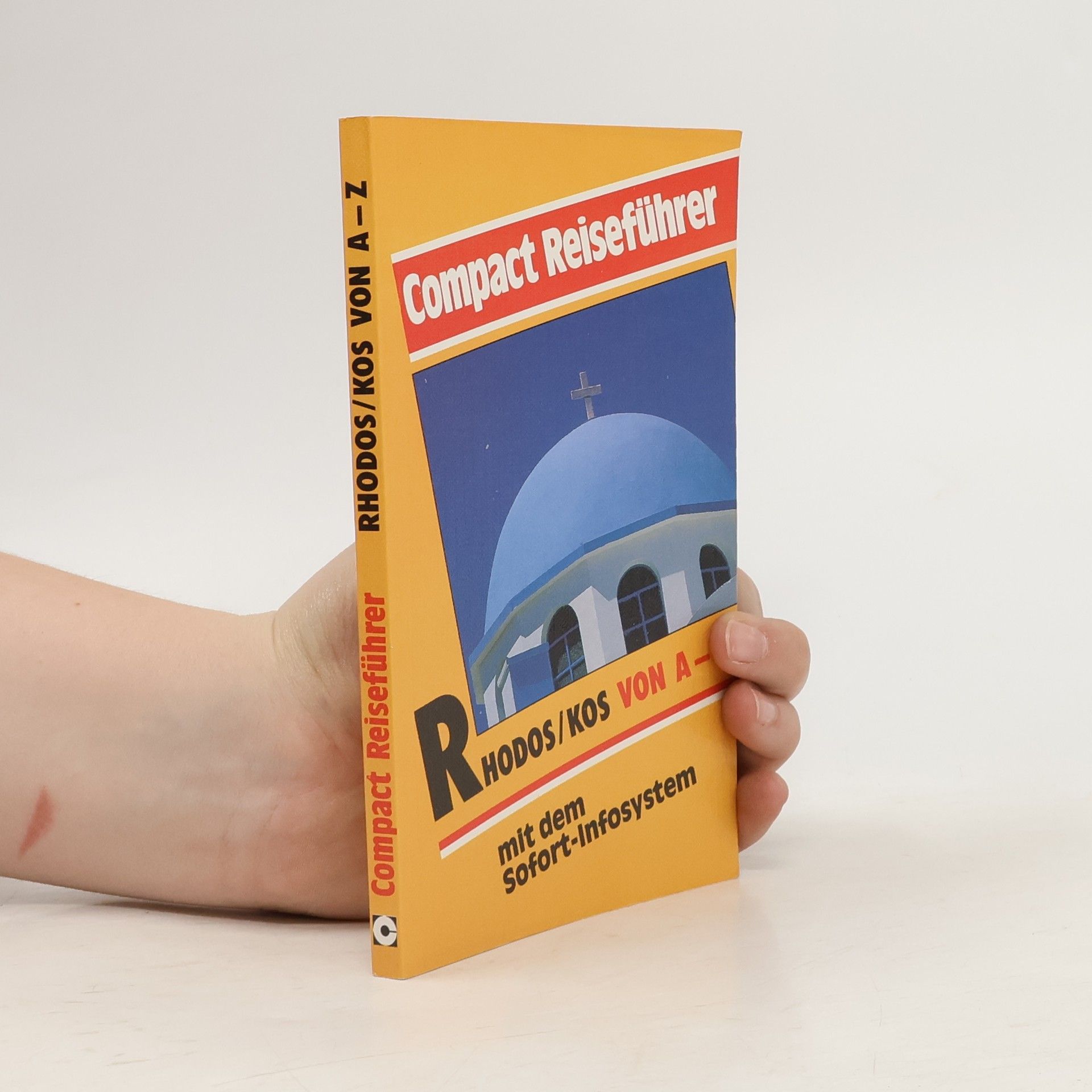 Compact Reiseführer Kos / Rhodos von A - Z. Mit dem Sofort-Infosystem