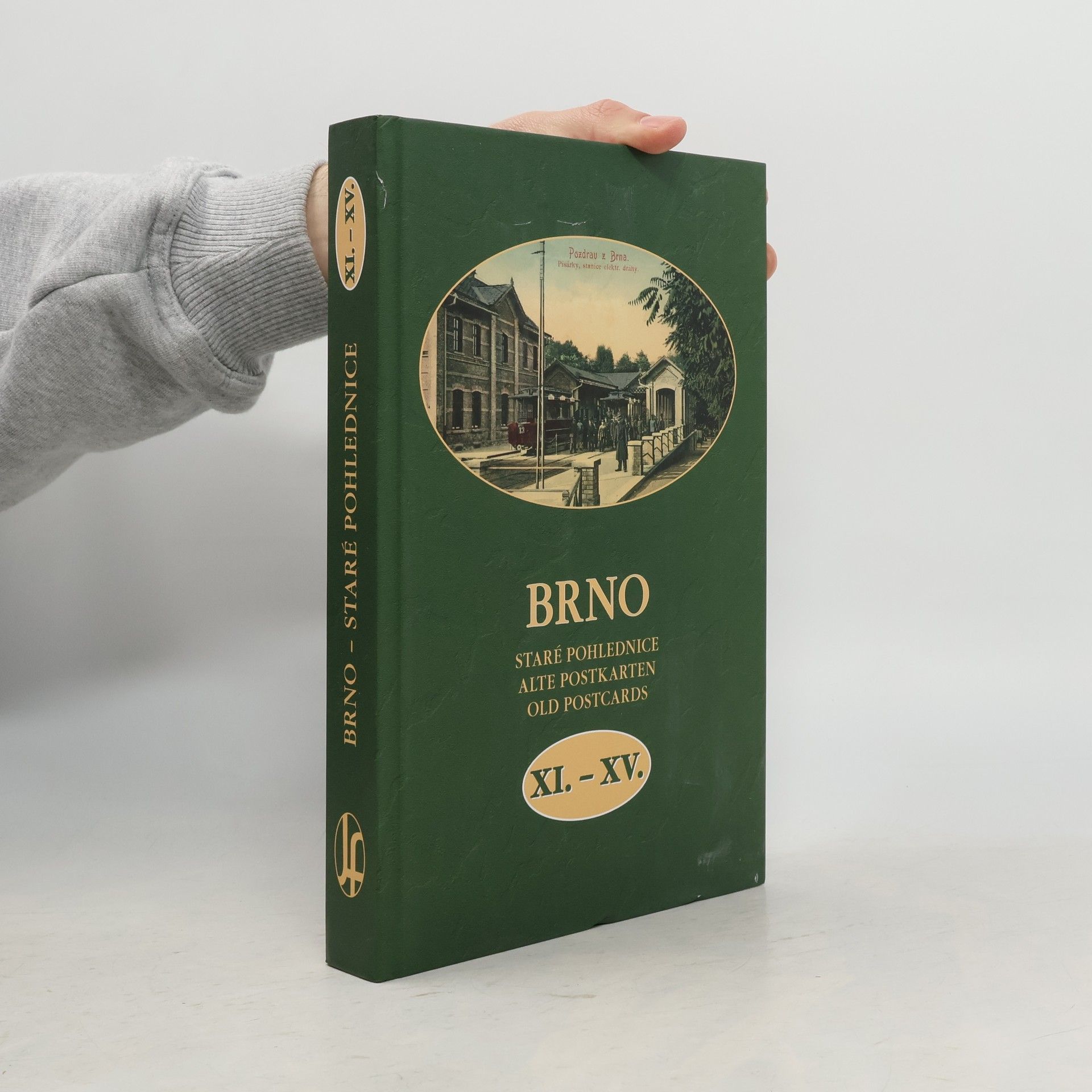 Vladimír Filip Brno. Staré pohlednice XI.-XV.
