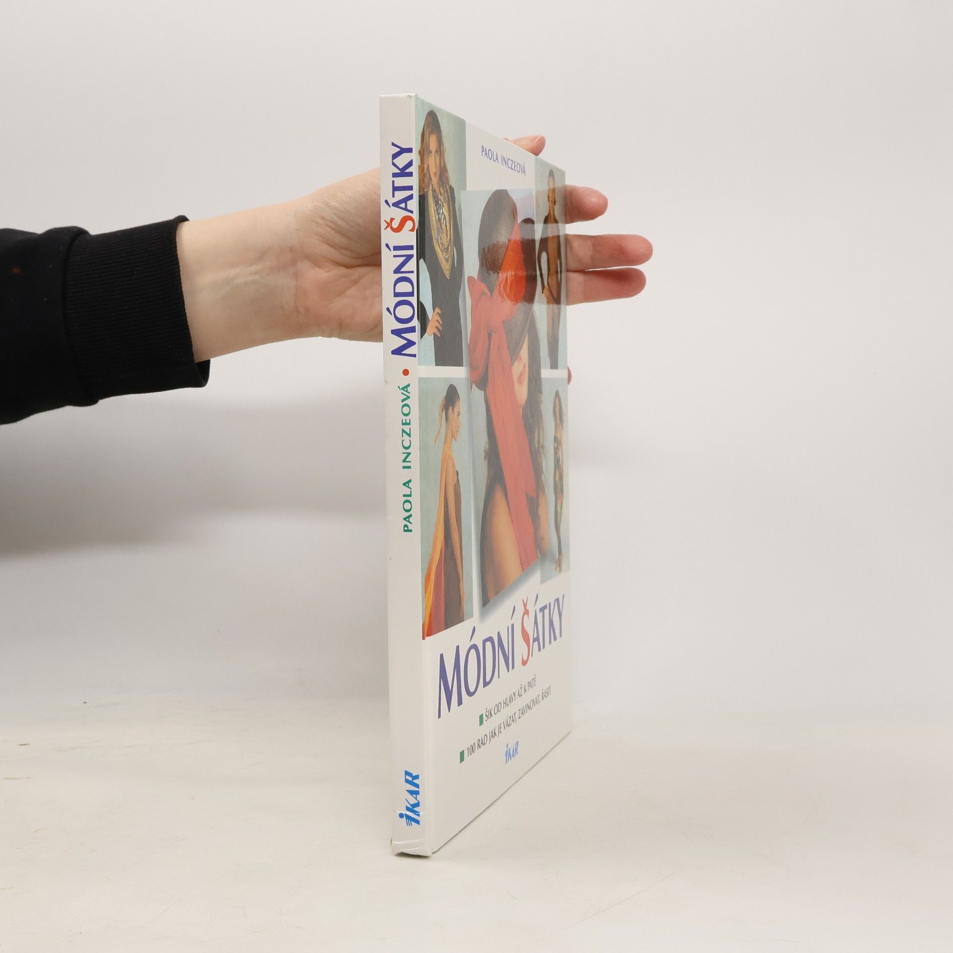 Paola Incze Módní šátky . Šik od hlavy až k patě