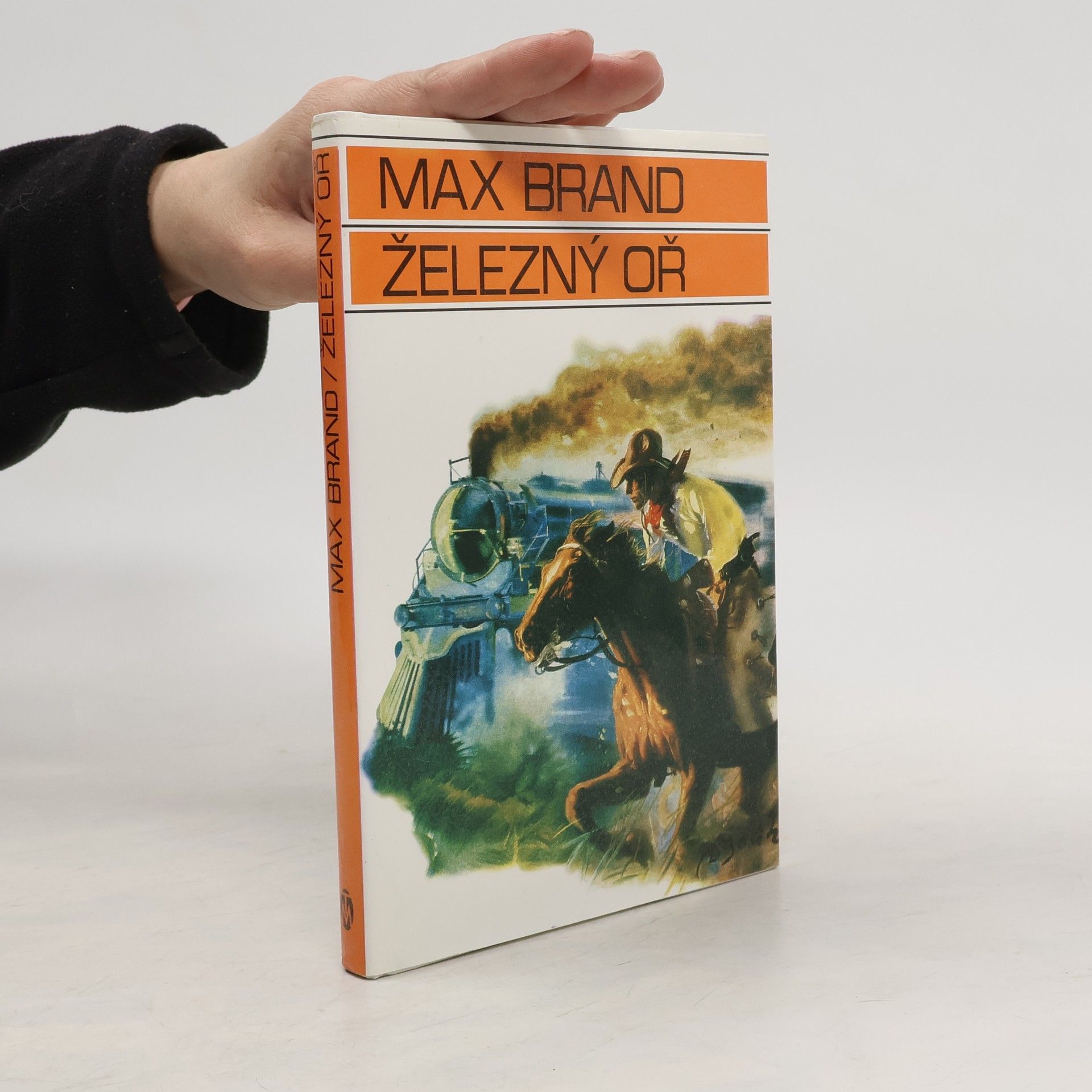 Max Brand Železný oř