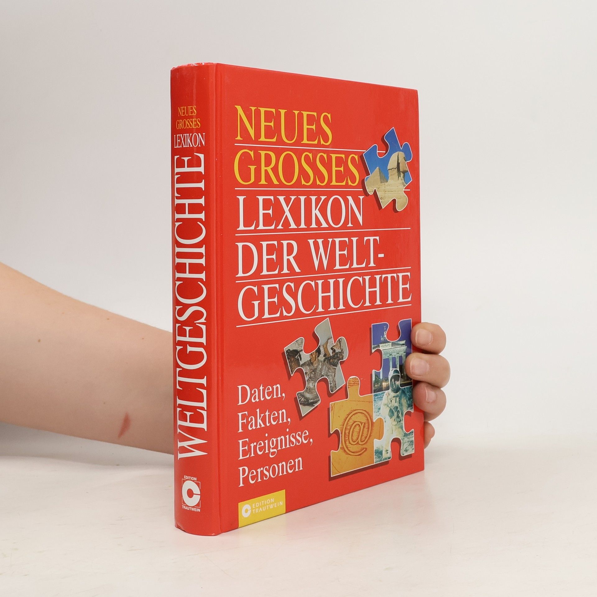 Ilse Hell Neues grosses Lexikon der Weltgeschichte