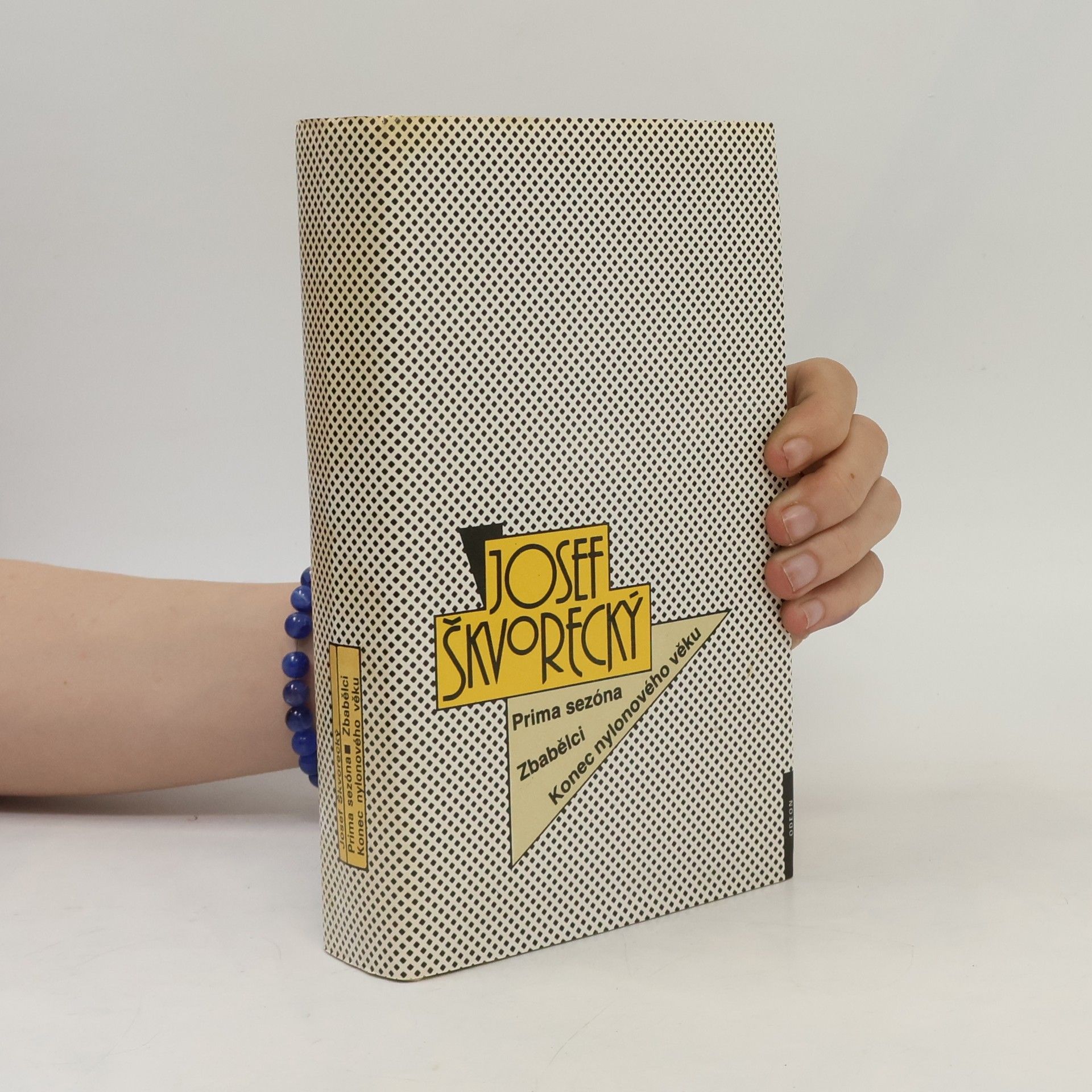 Josef Škvorecký Prima sezóna. Zbabělci. Konec nylonového věku