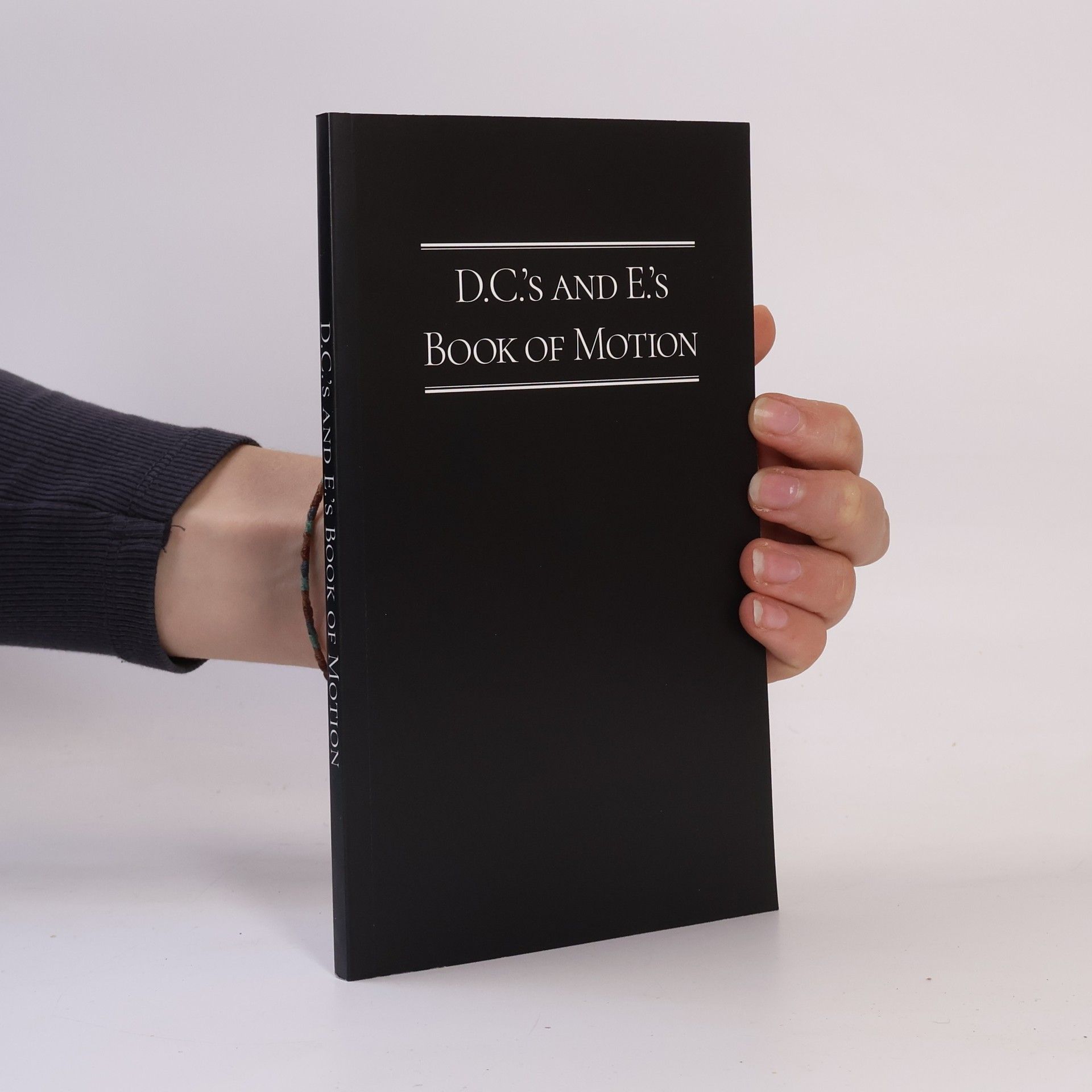 Autorenkollektiv D.C.'s and E.'s Book of Motion