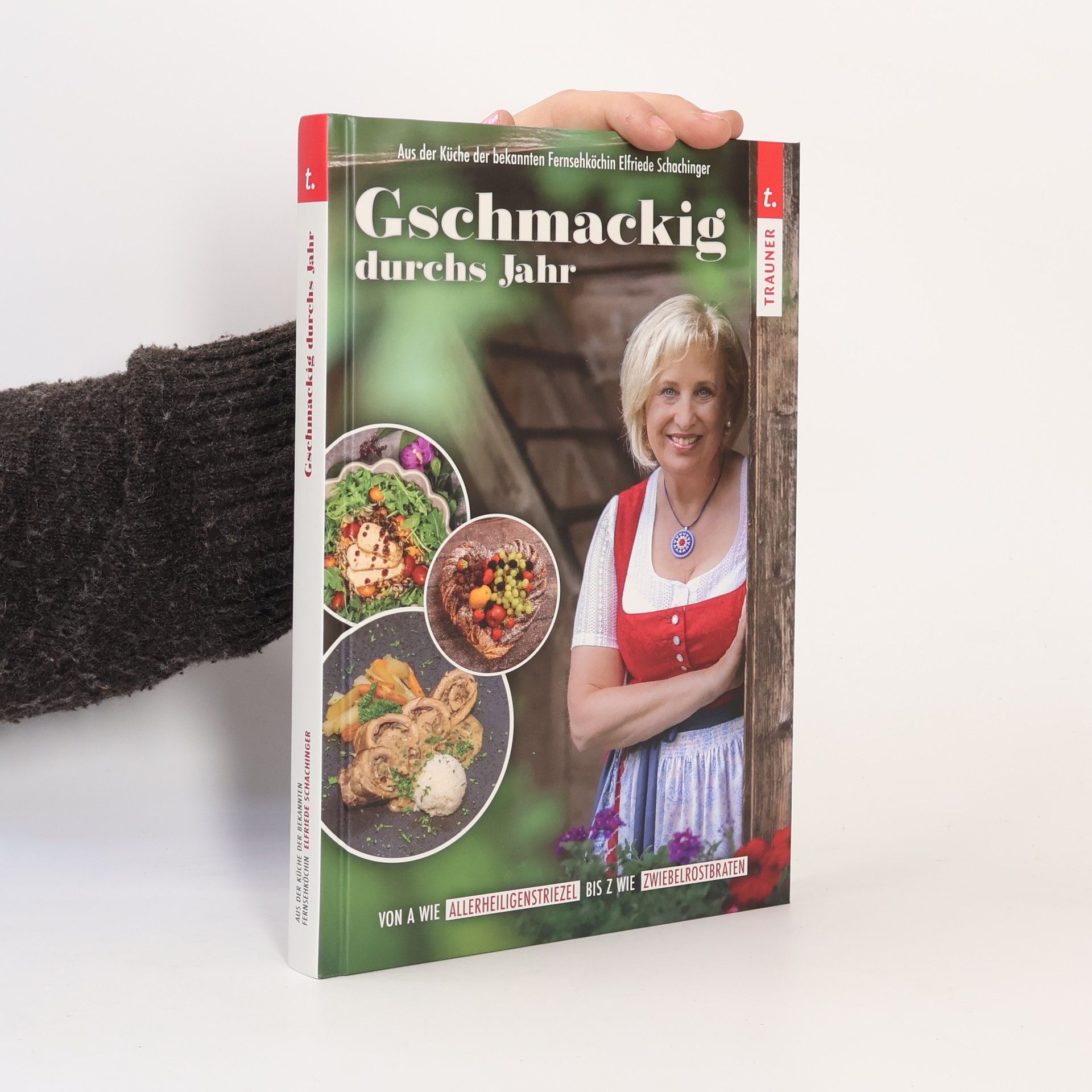 Elfriede Schachinger Gschmackig durchs Jahr