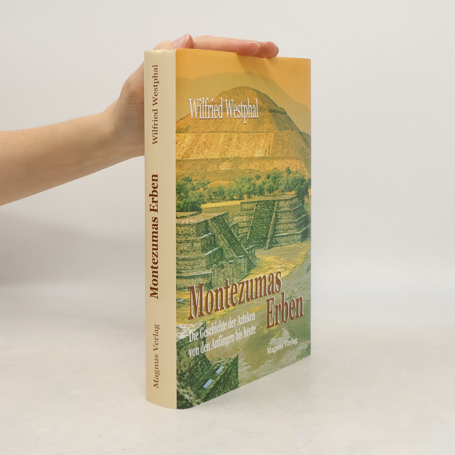 Wilfried Westphal Montezumas Erben