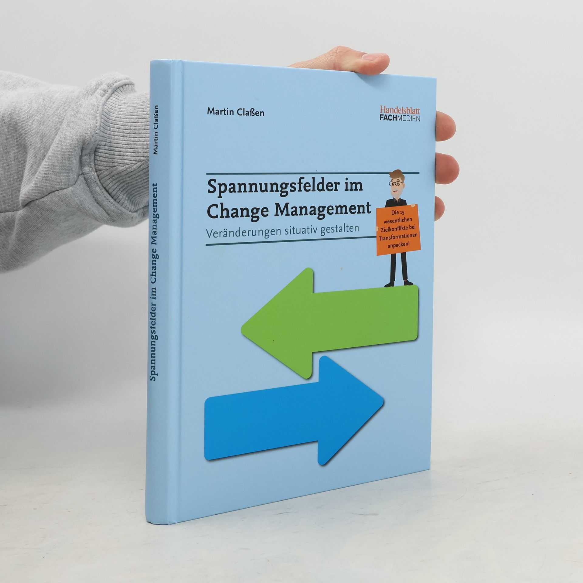 Martin Classen Spannungsfelder im Change Management