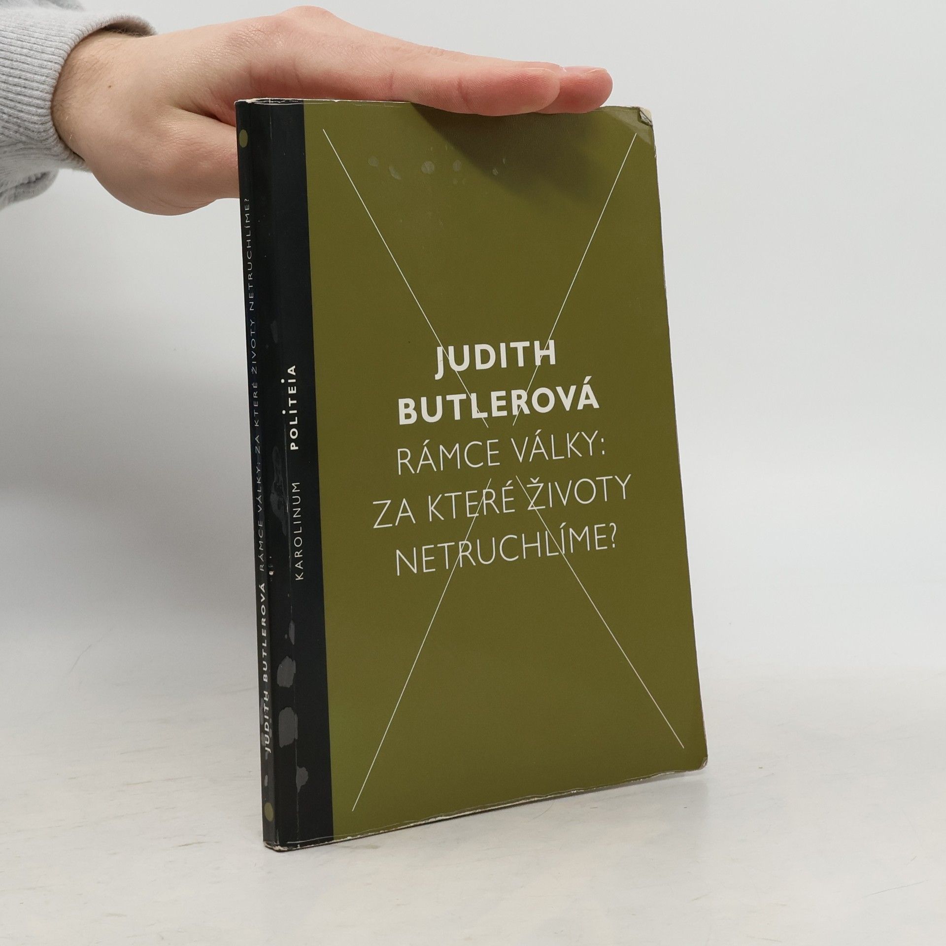 Judith Butler Rámce války: Za které životy netruchlíme?