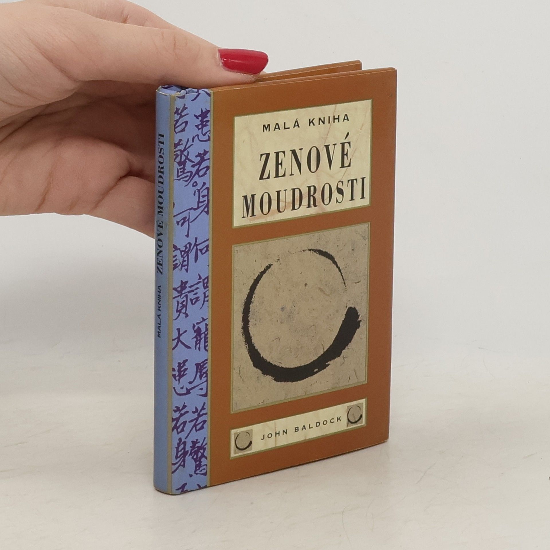John Baldock Malá kniha zenové moudrosti