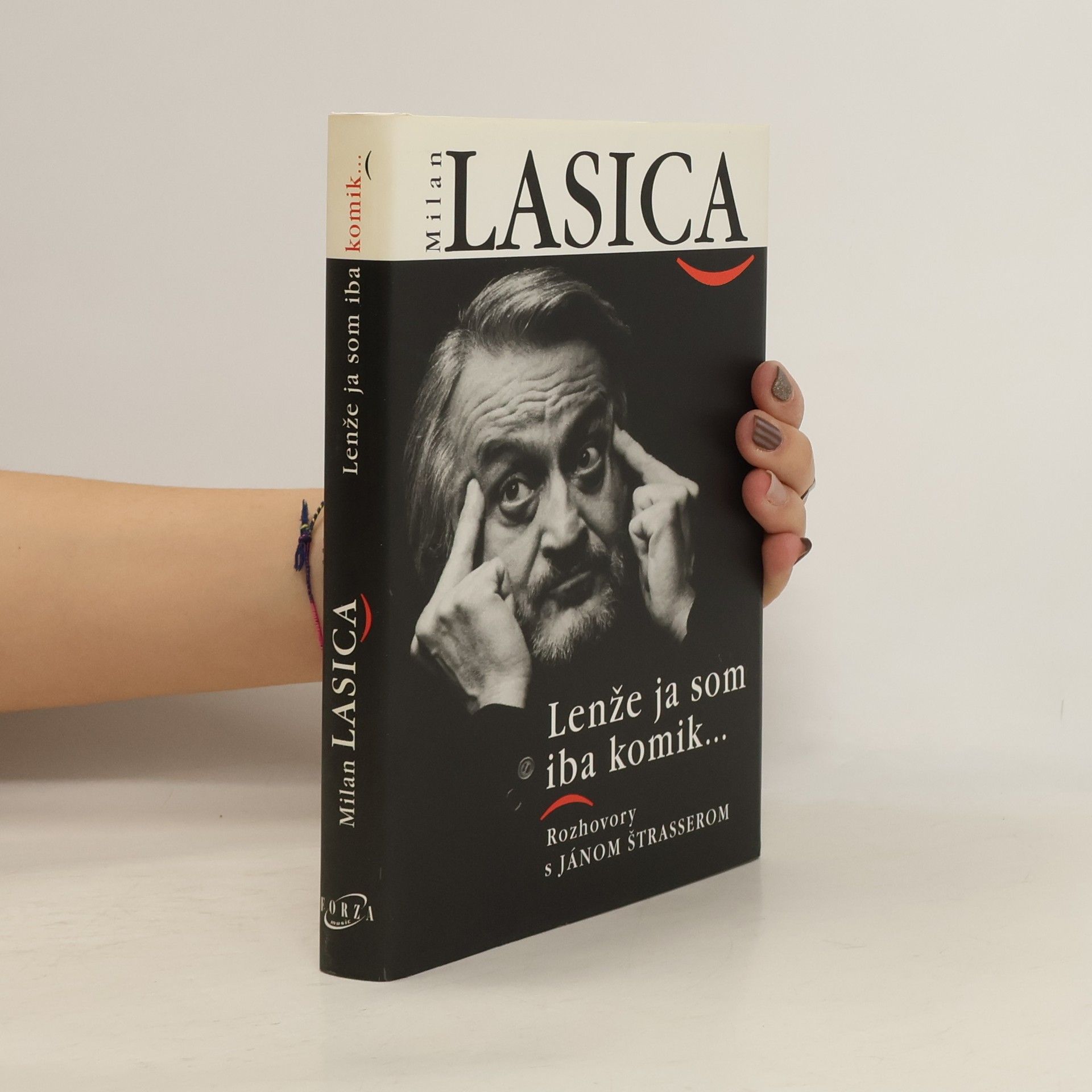 Ján Štrasser Lenže ja som iba komik. Rozhovory s Jánom Štrasserom