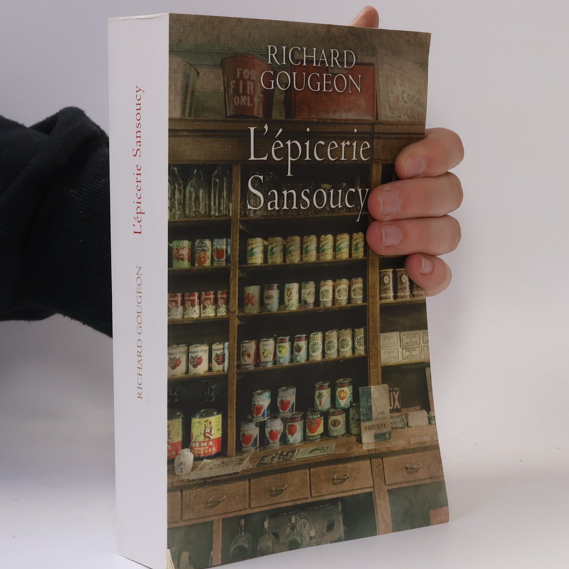 Richard Gougeon L'épicerie Sansoucy: intégrale