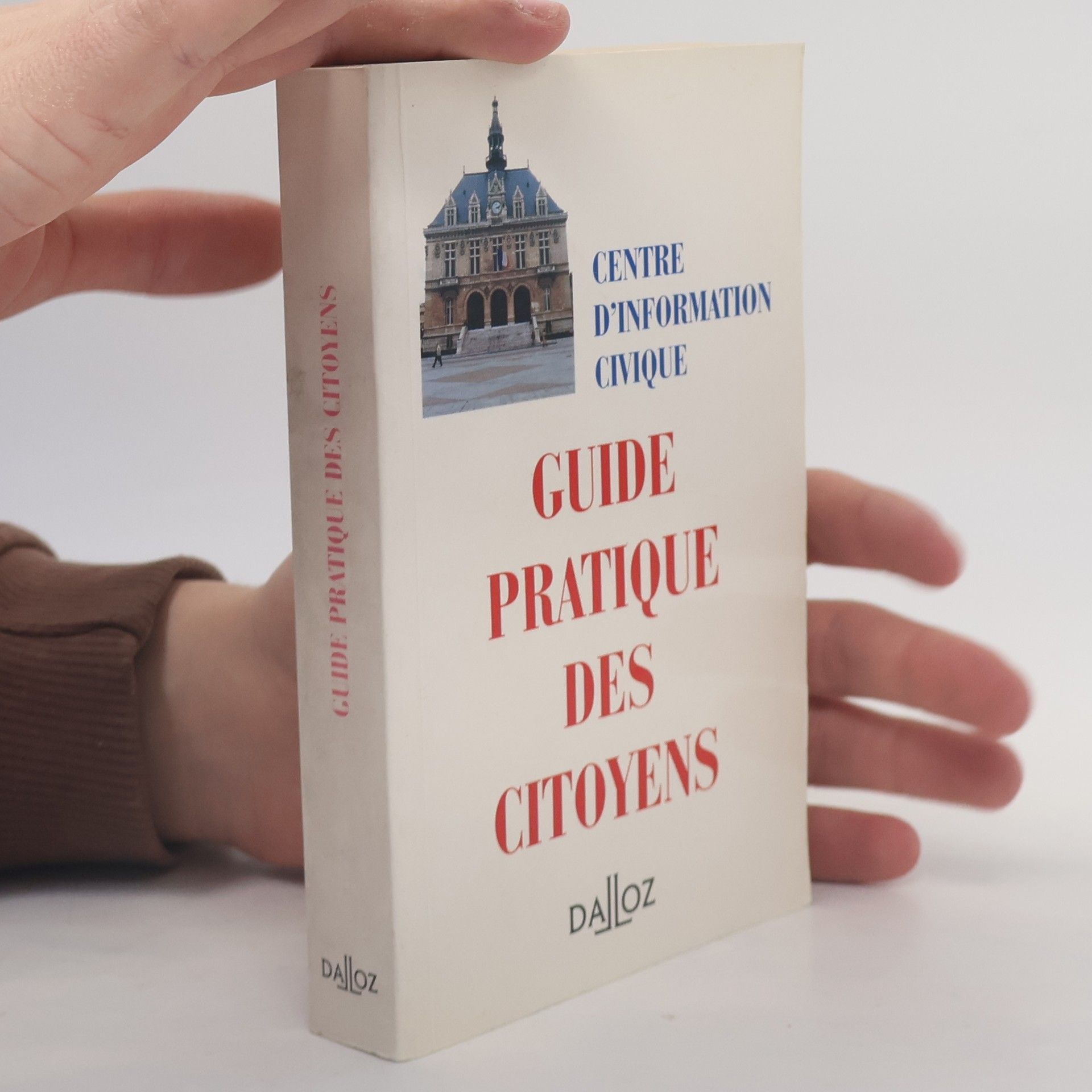 Centre d'information civique (France) Guide pratique des citoyens