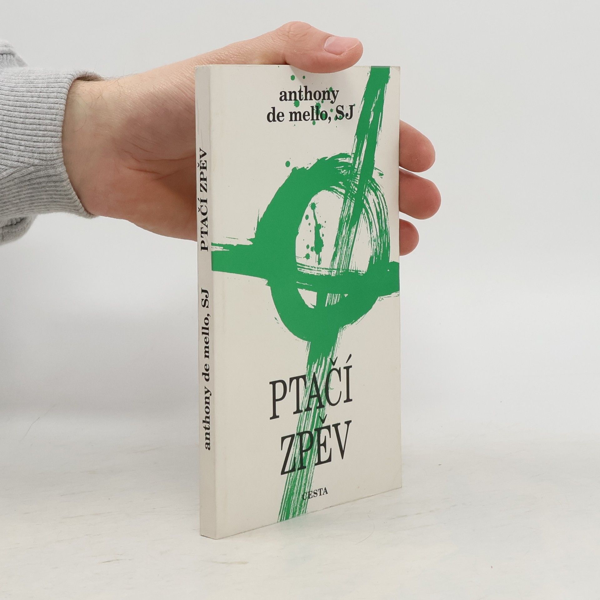 Anthony De Mello Ptačí zpěv