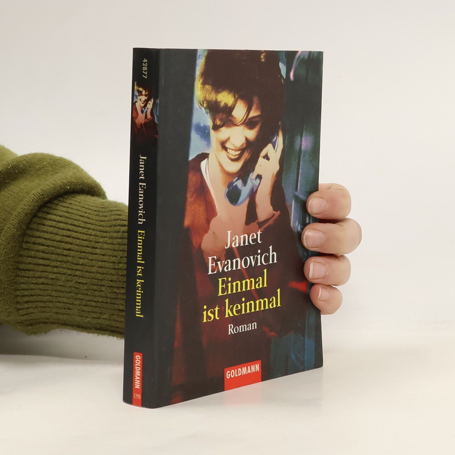 Janet Evanovich Einmal ist keinmal