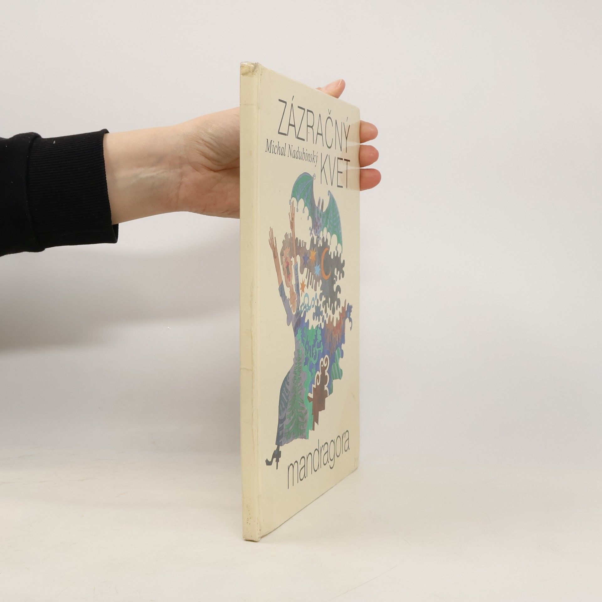 Michal Nadubinský Zázračný kvet mandragora