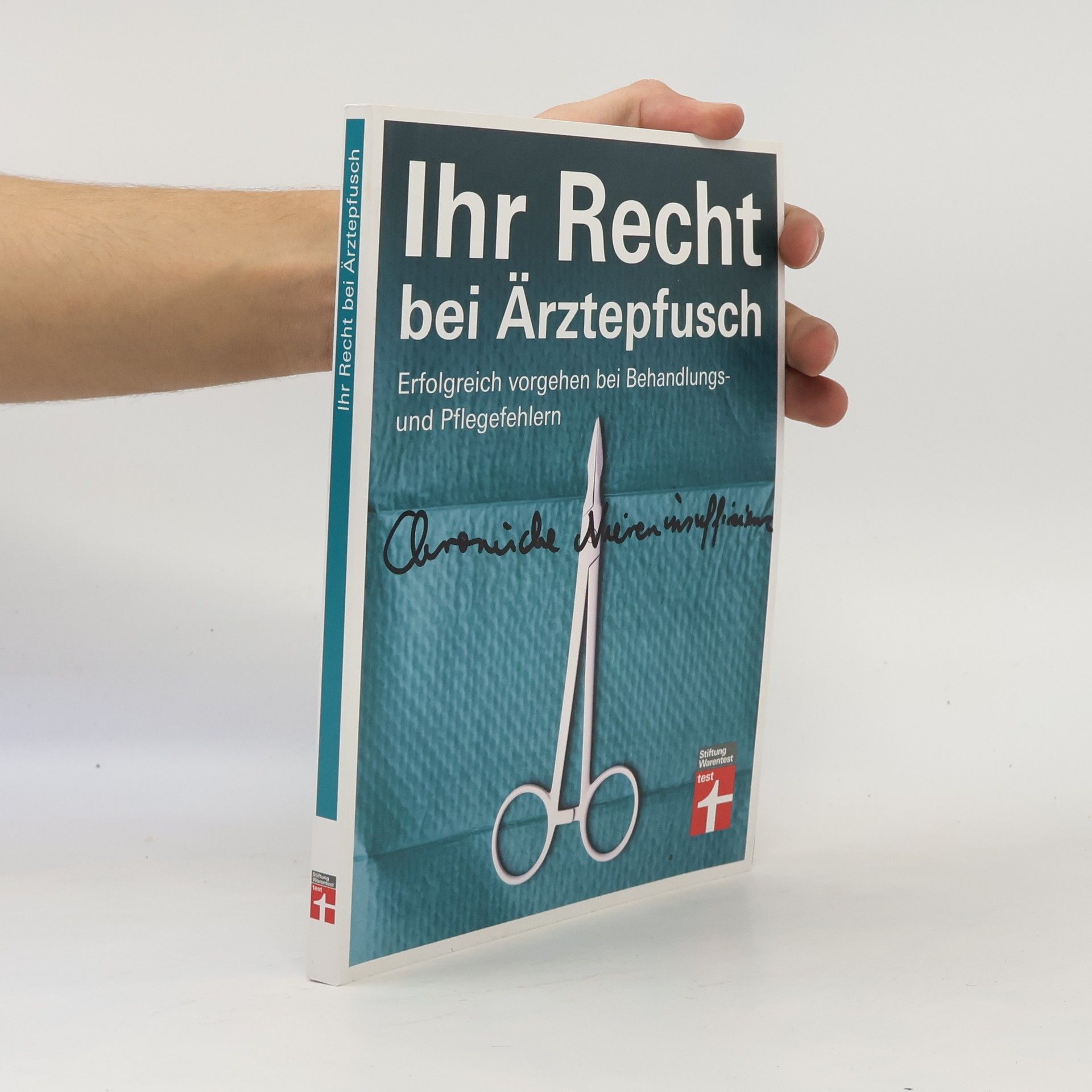 Angelika Friedl Ihr Recht bei Ärztepfusch