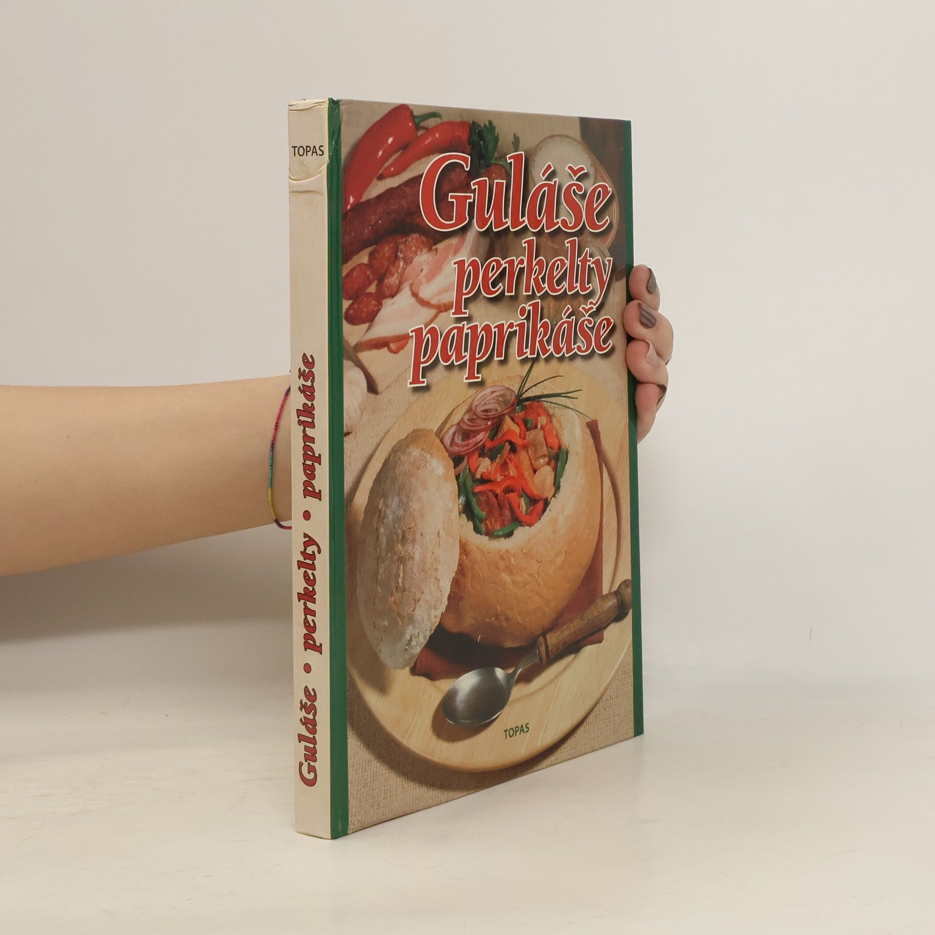 Guláše, perkelty, paprikáše