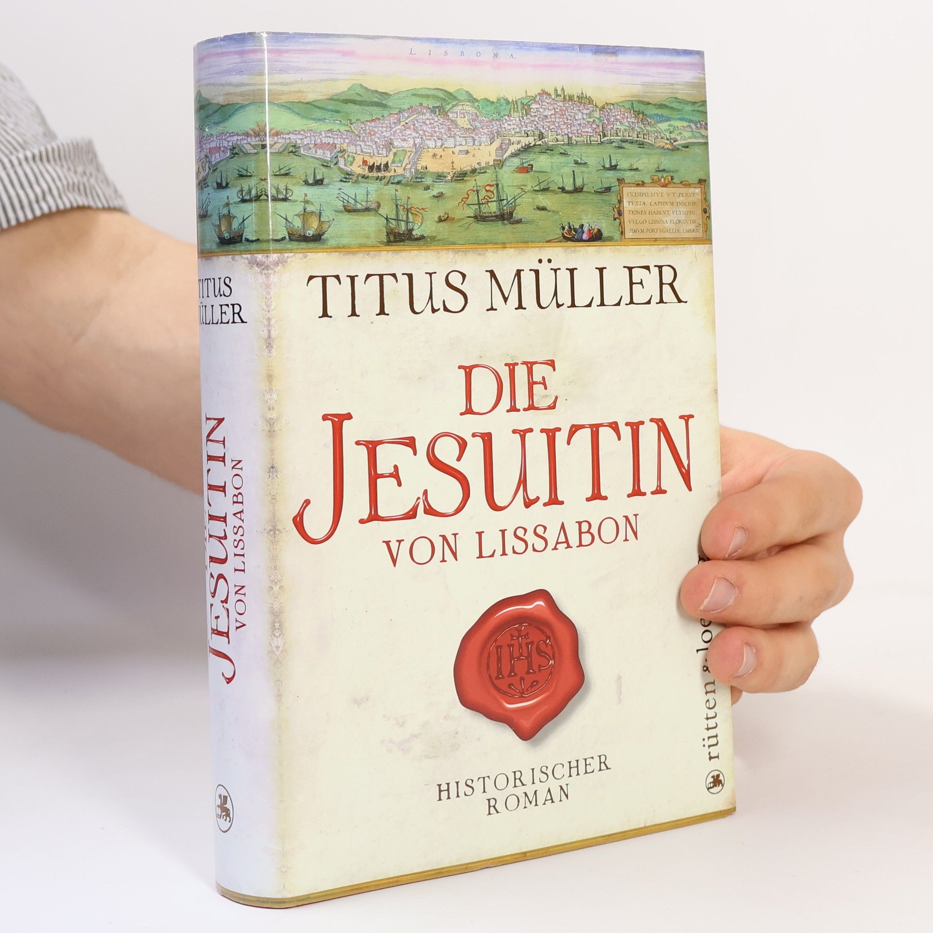 Titus Müller Die Jesuitin von Lissabon