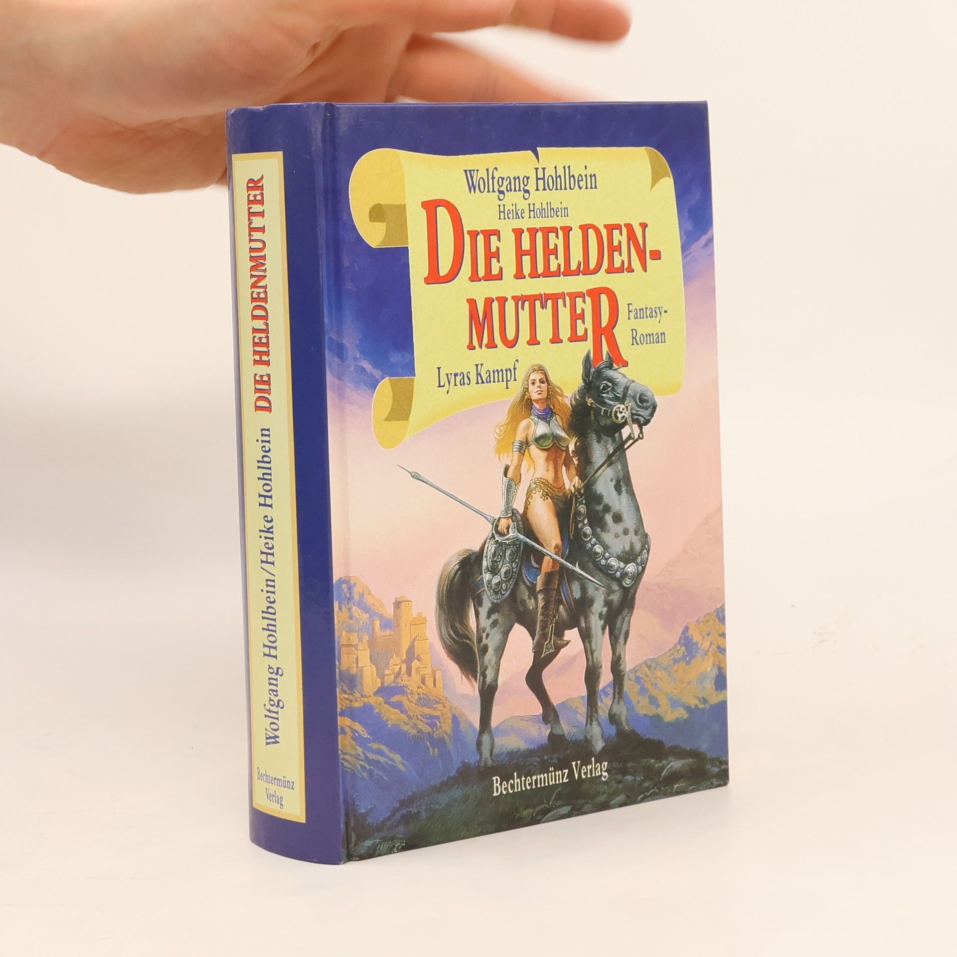 Wolfgang Hohlbein Die heldenmutter