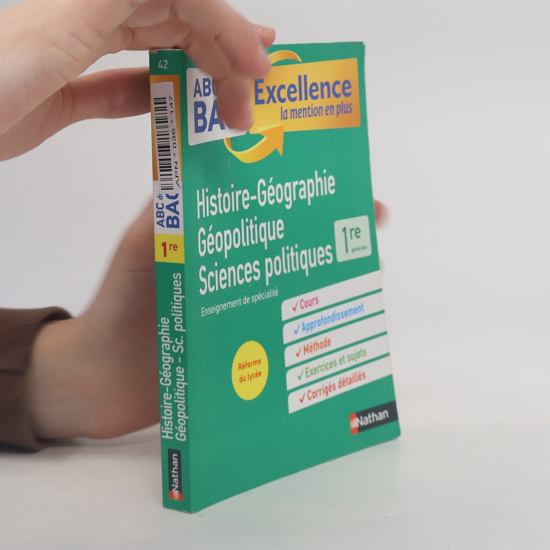 ABC du Bac Excellence - 1re: Histoire-Géographie, Géopolitique, Sciences politiques Enseignement de